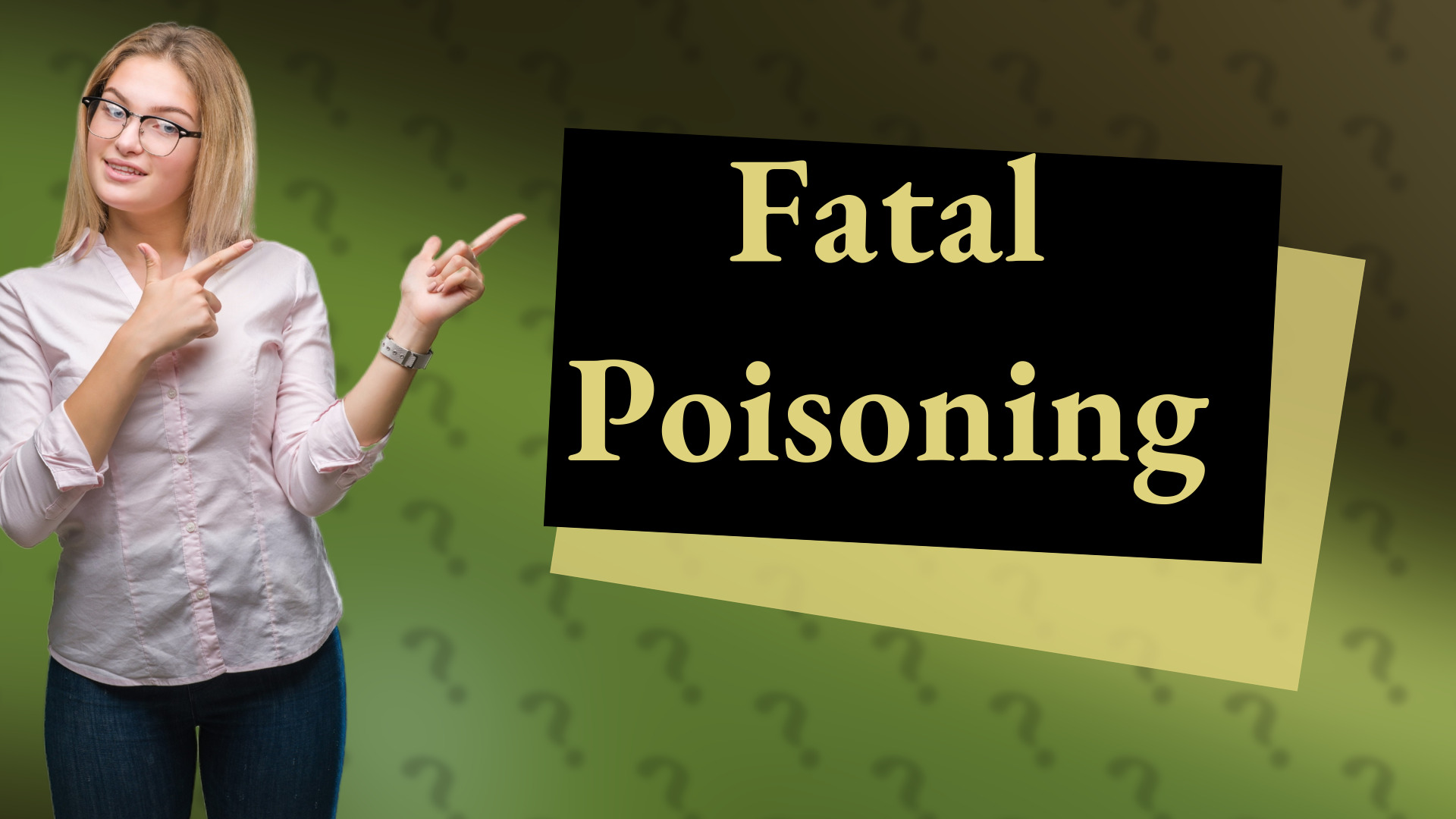 Fatal Poisoning