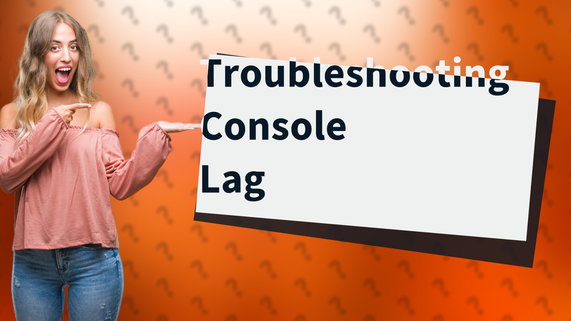 Troubleshooting Console Lag