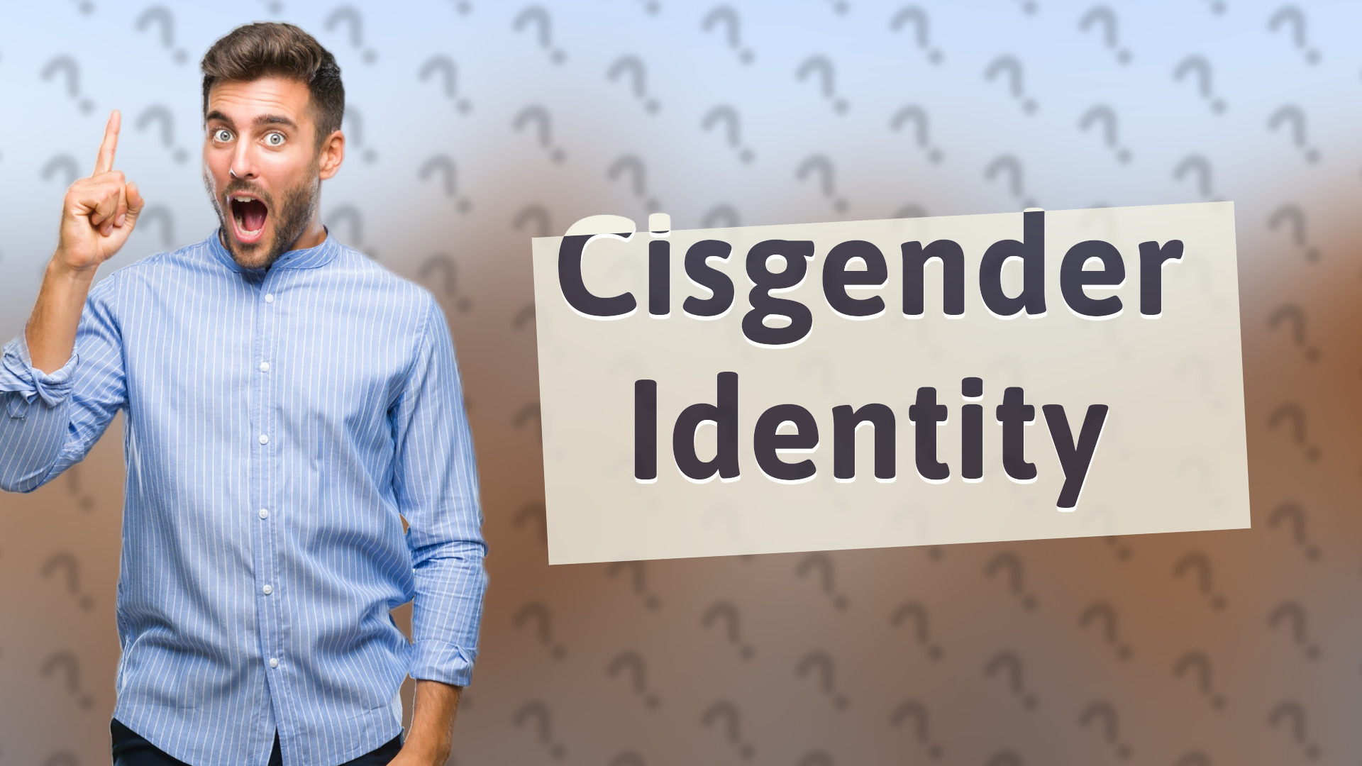 Cisgender Identity