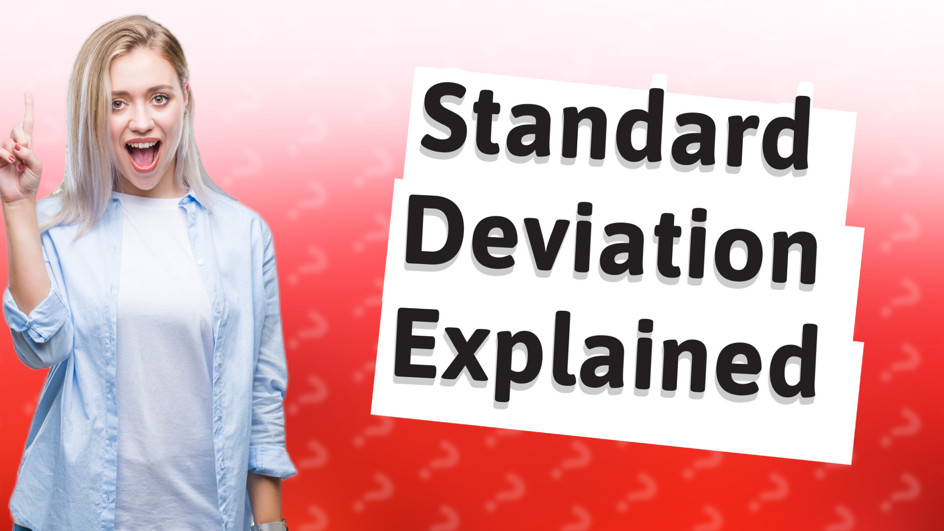 Standard Deviation Explained
