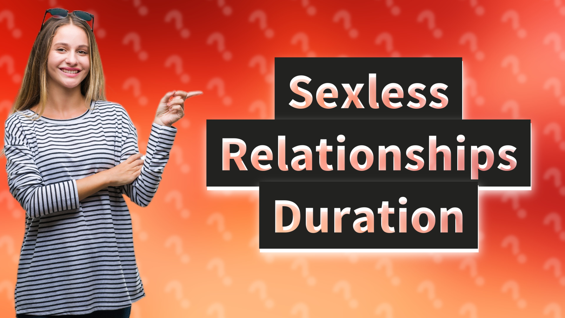 Sexless Relationships Duration