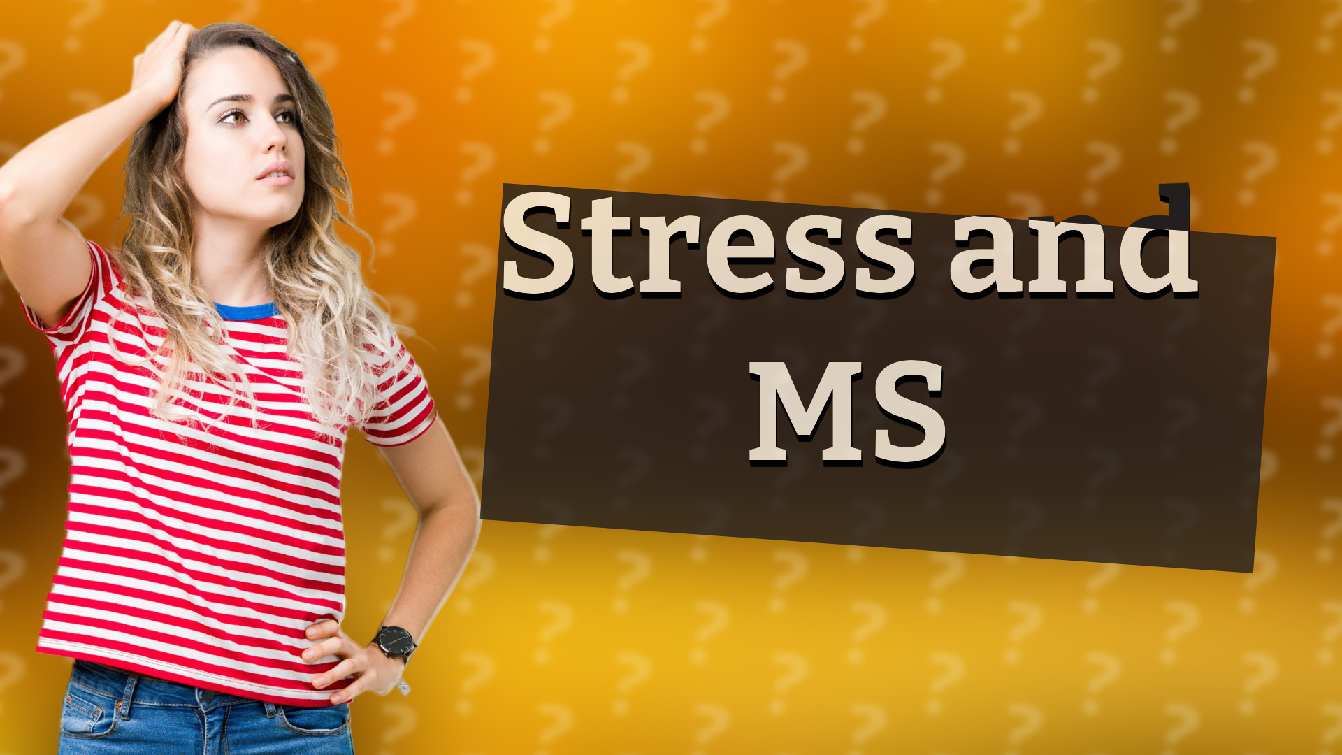 Stress and MS