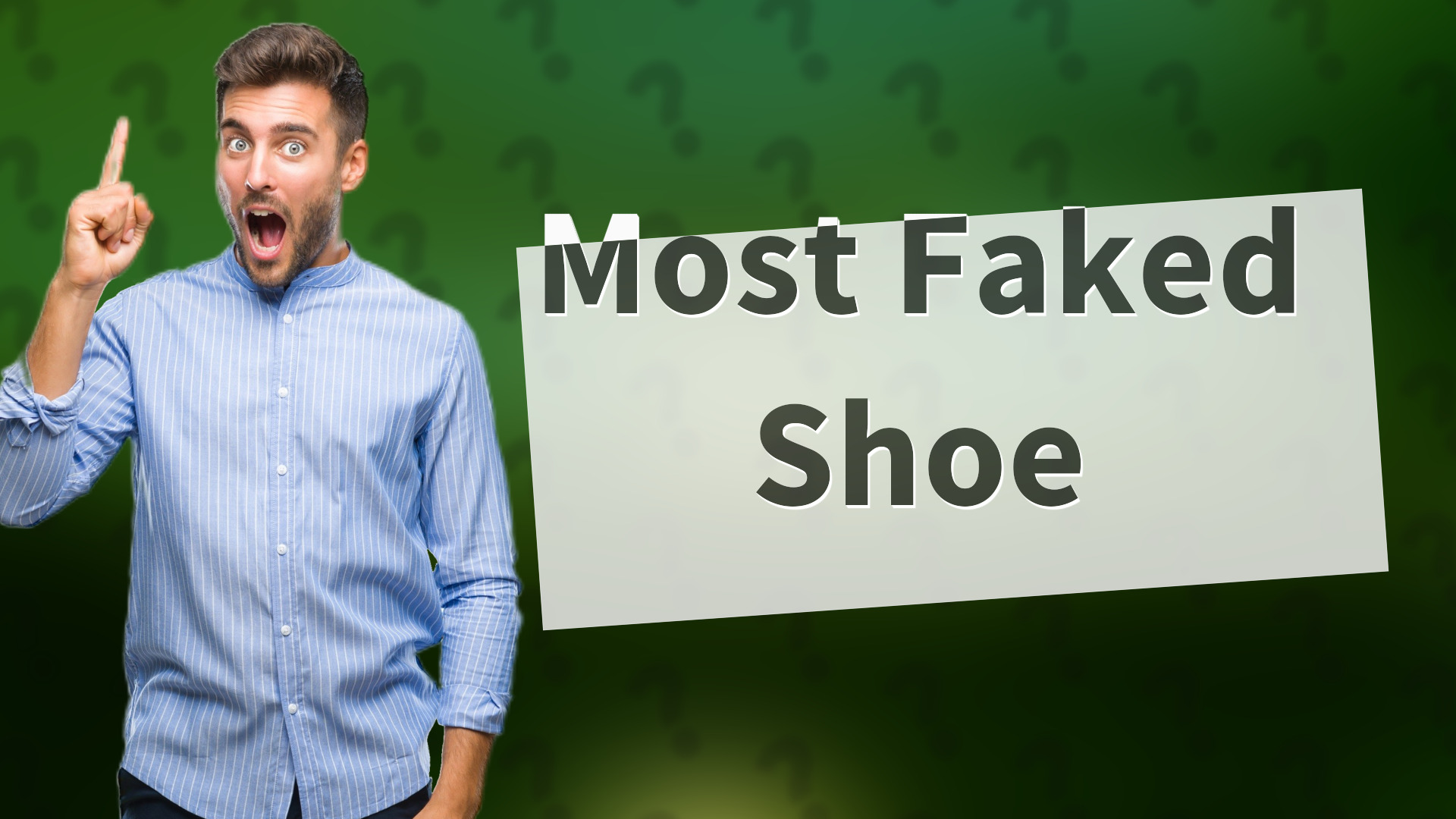 Most Faked Shoe