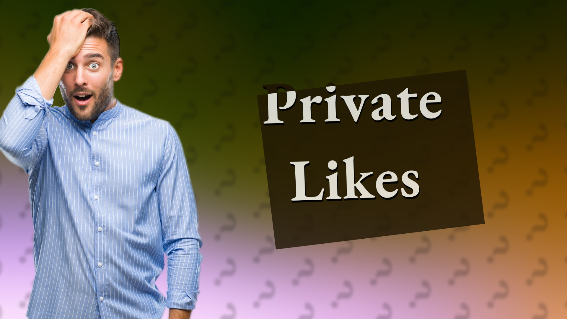 Private Likes