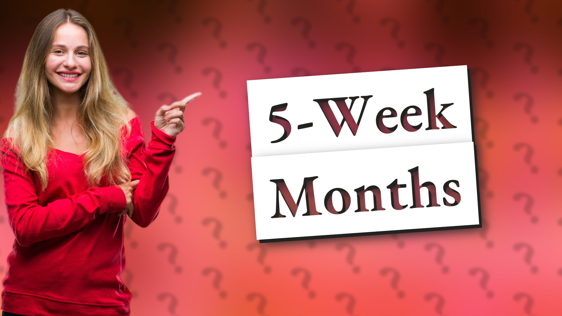 5-Week Months