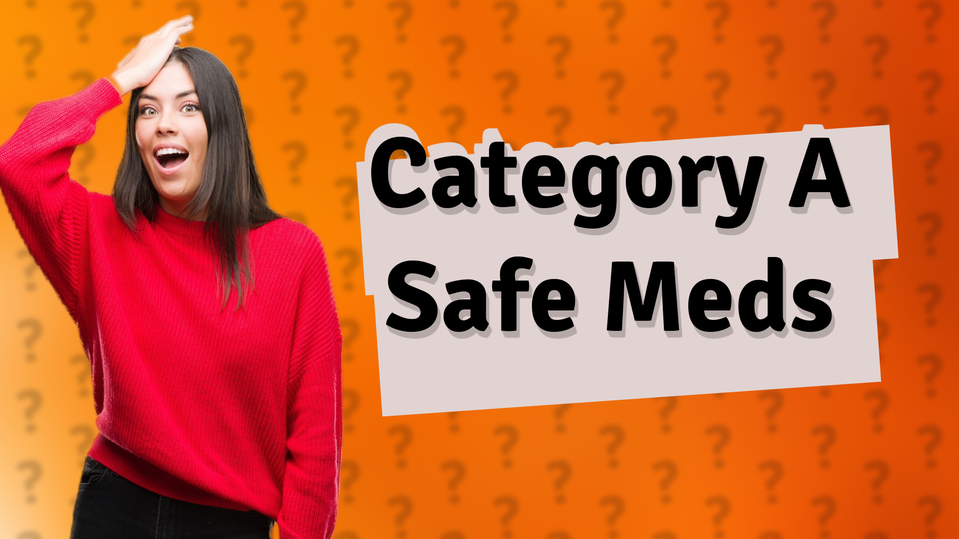 Category A Safe Meds