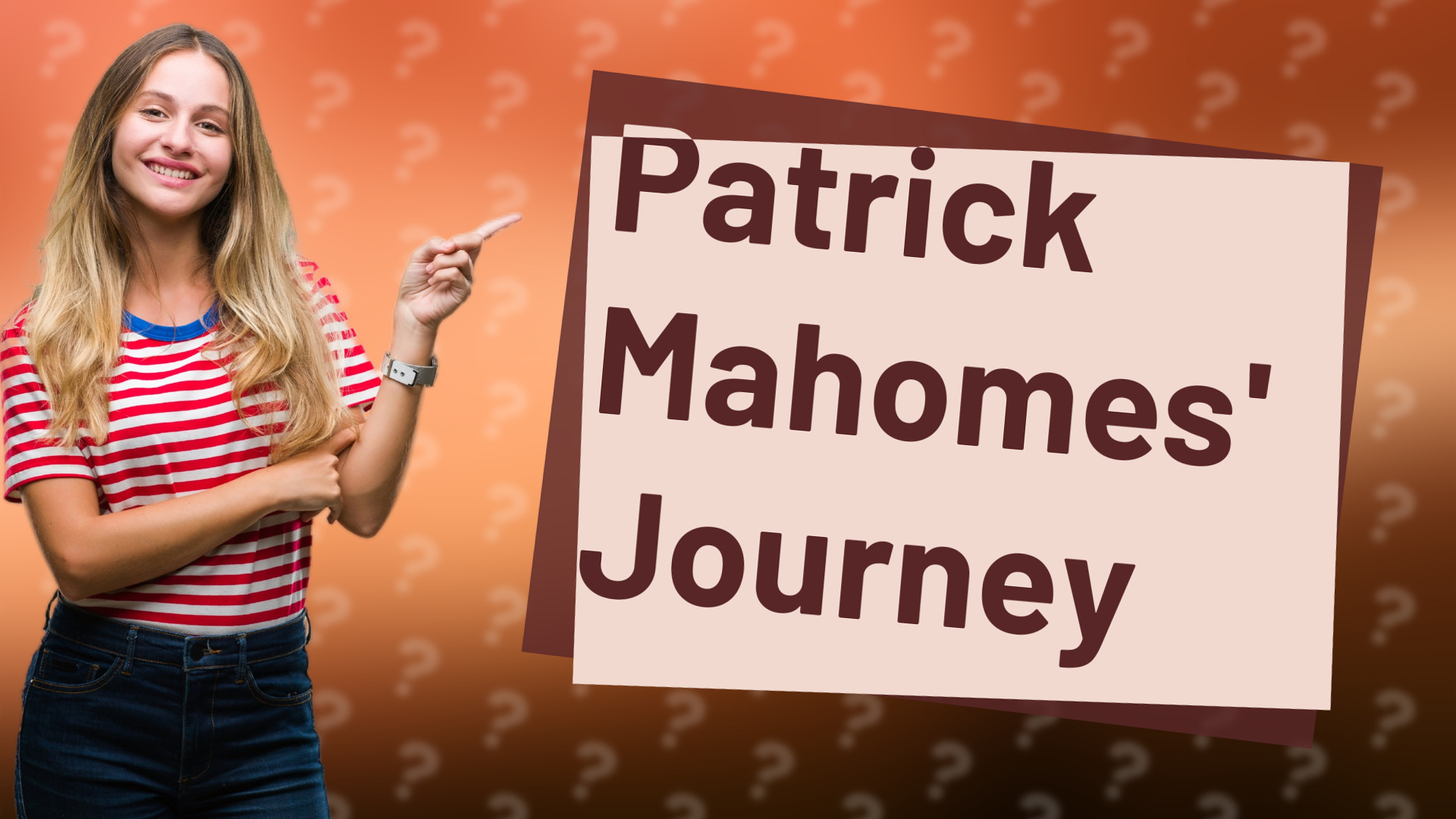 Patrick Mahomes' Journey