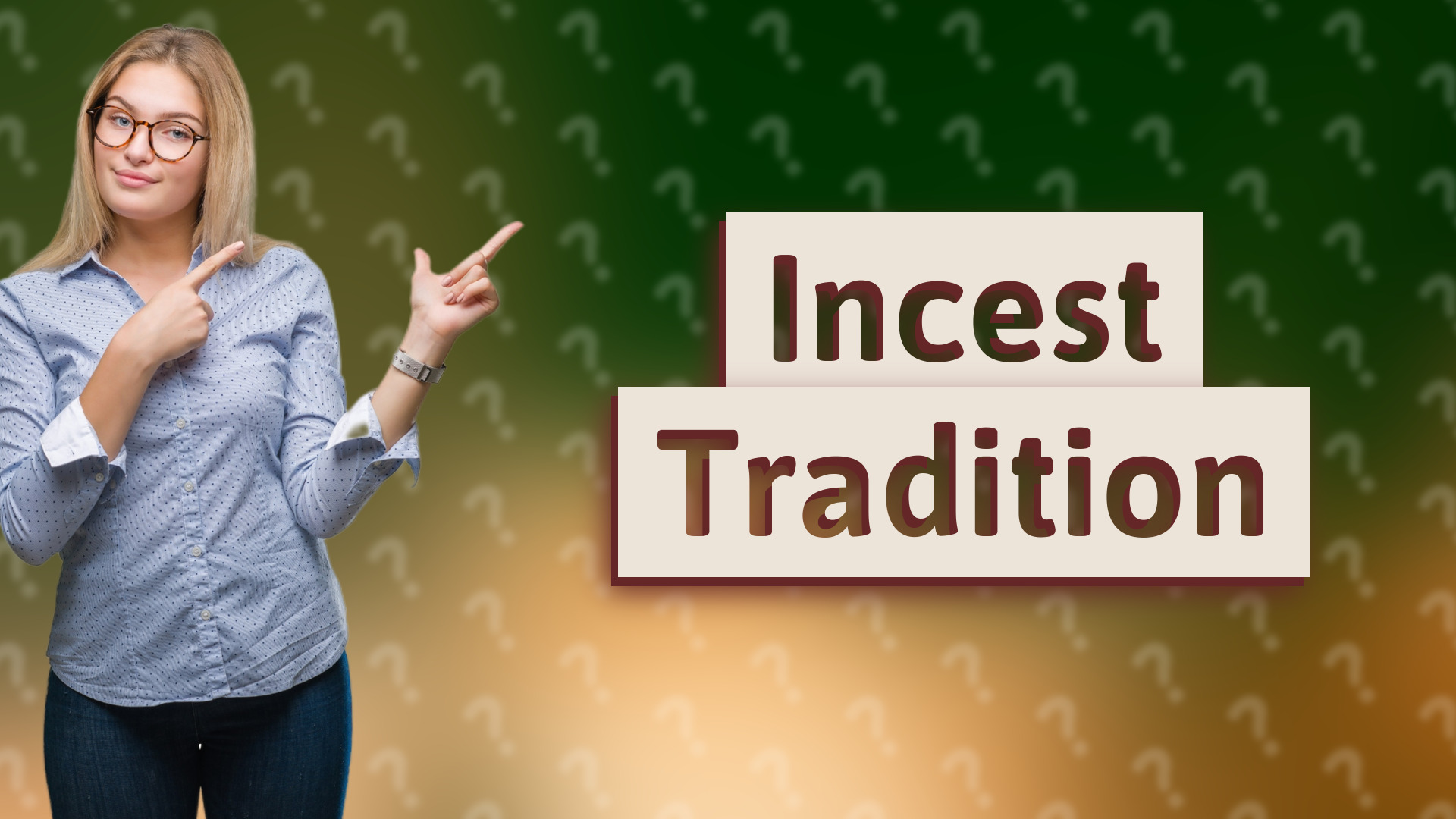 Incest Tradition