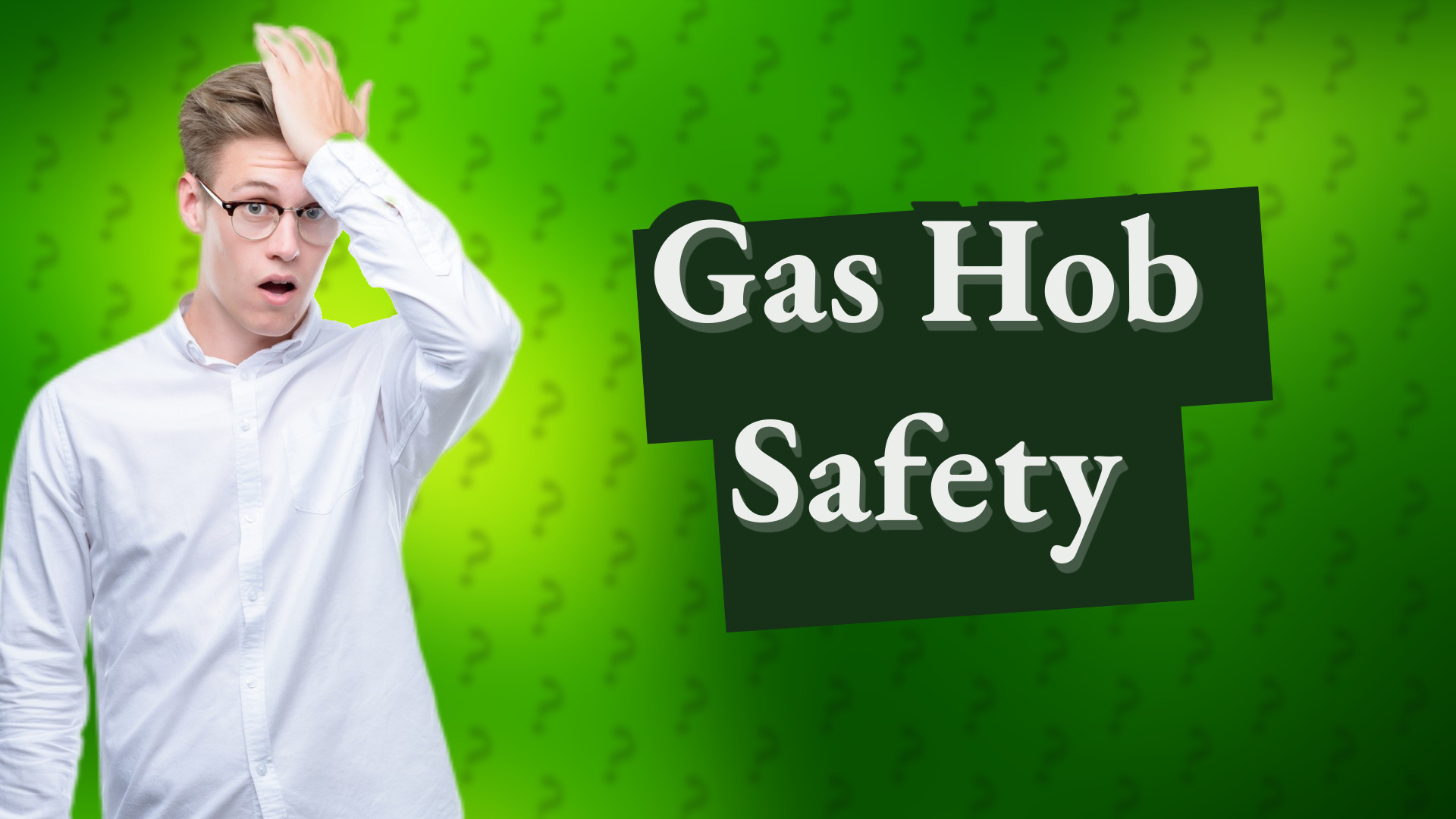 Gas Hob Safety