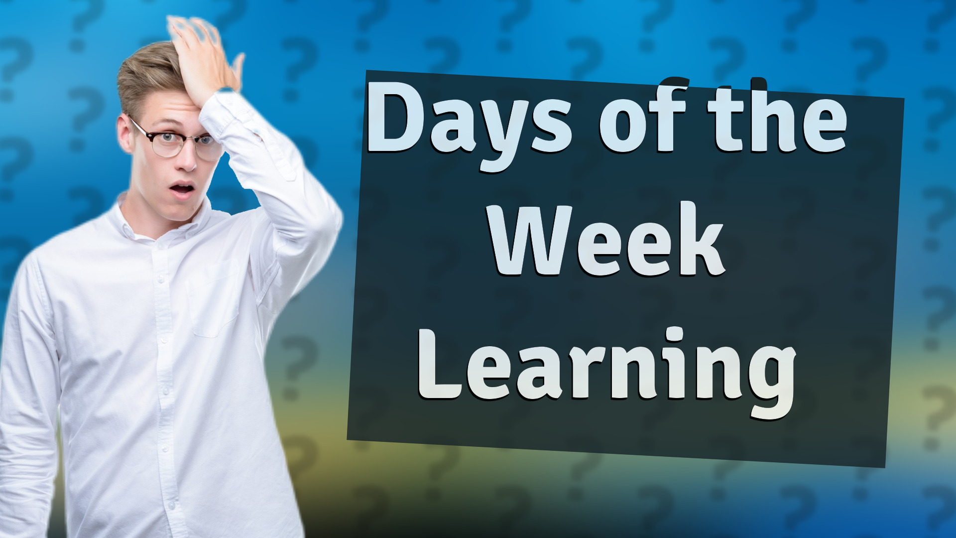 Days of the Week Learning