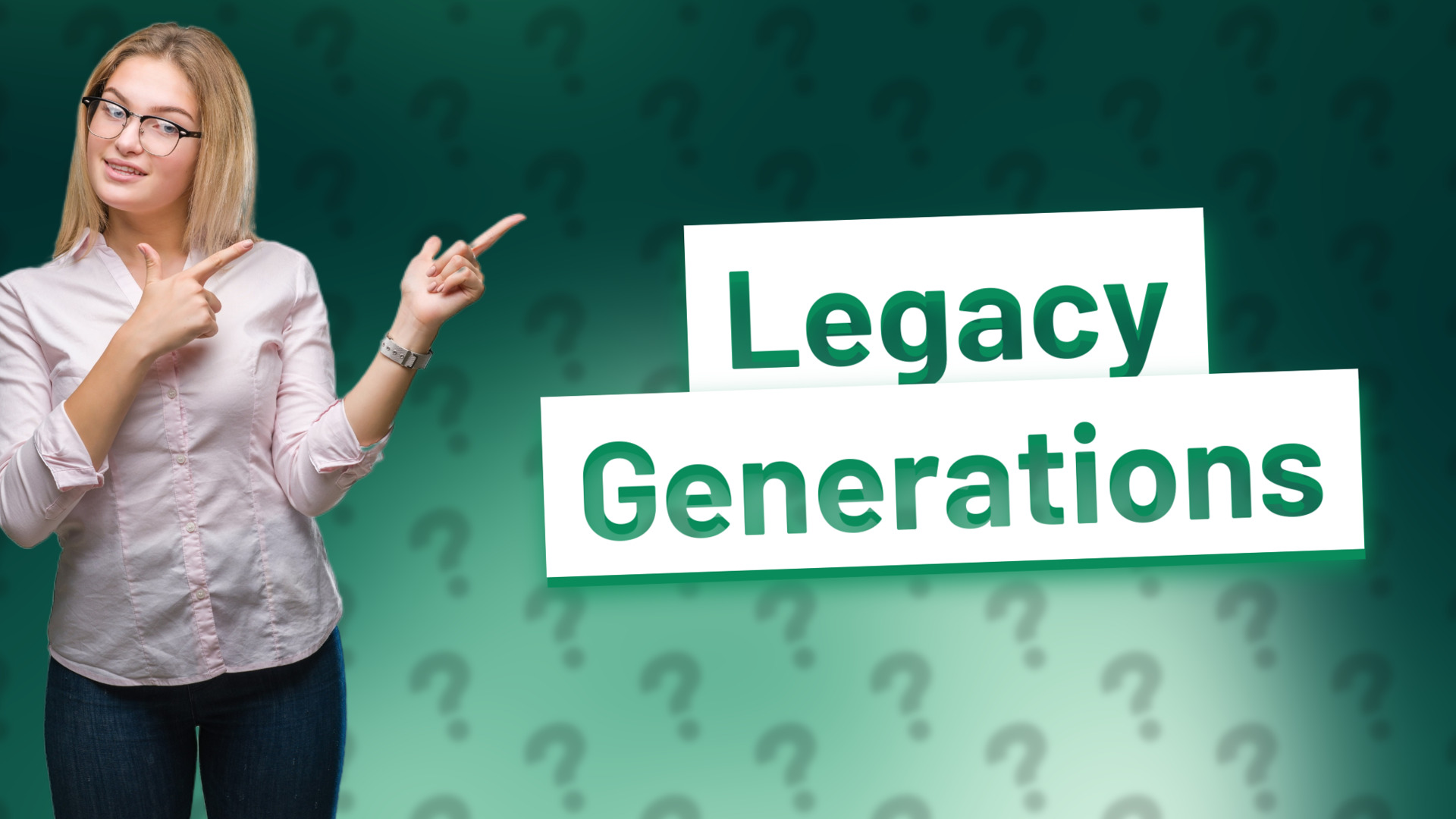 Legacy Generations