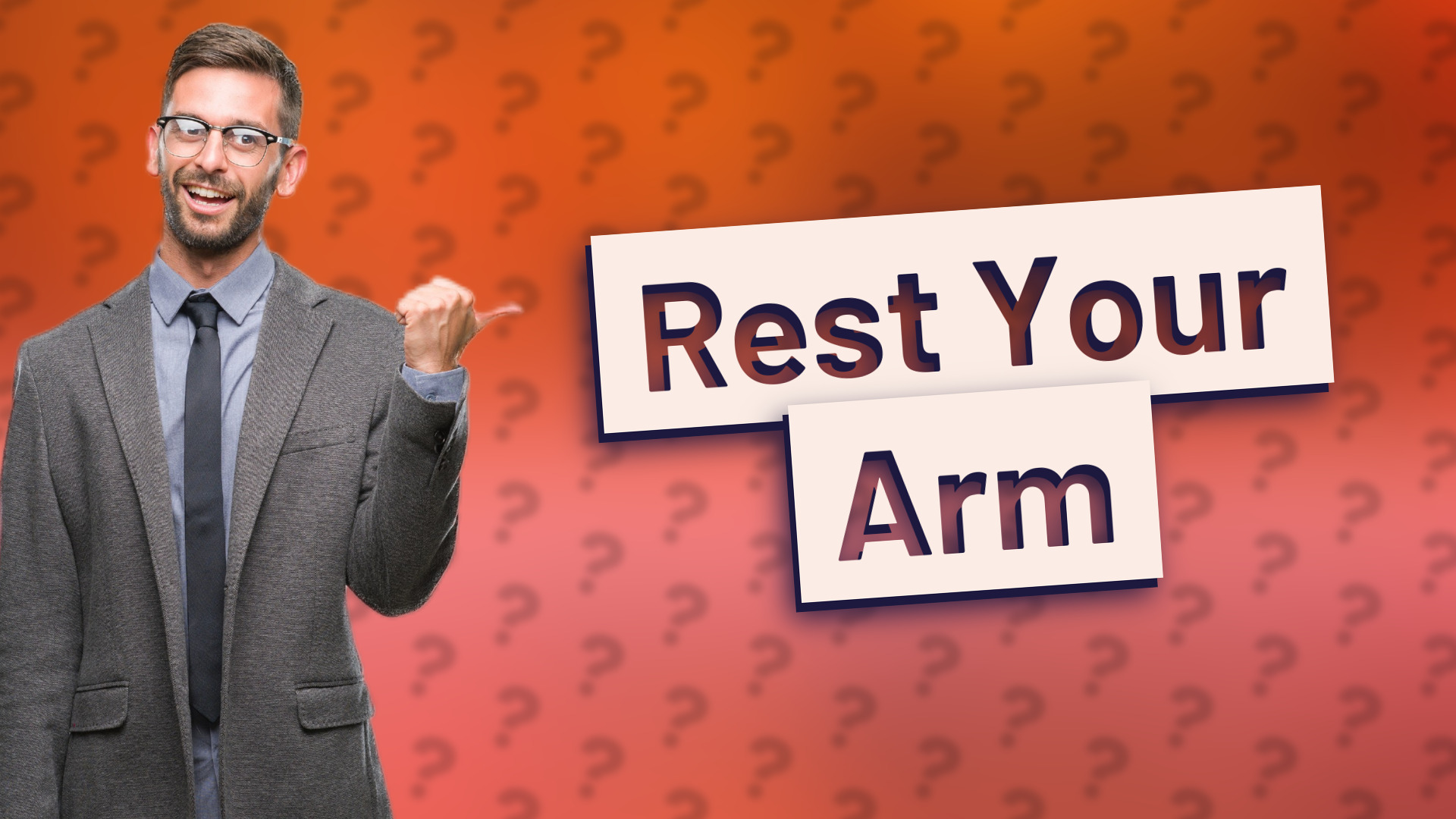 Rest Your Arm