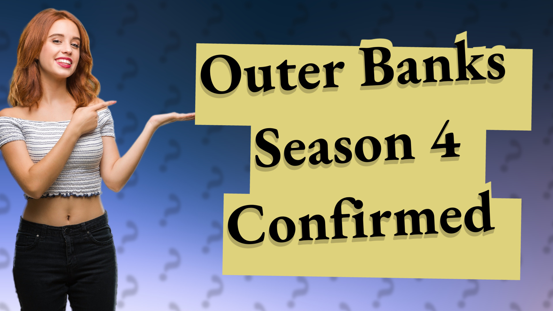 Outer Banks Season 4 Confirmed