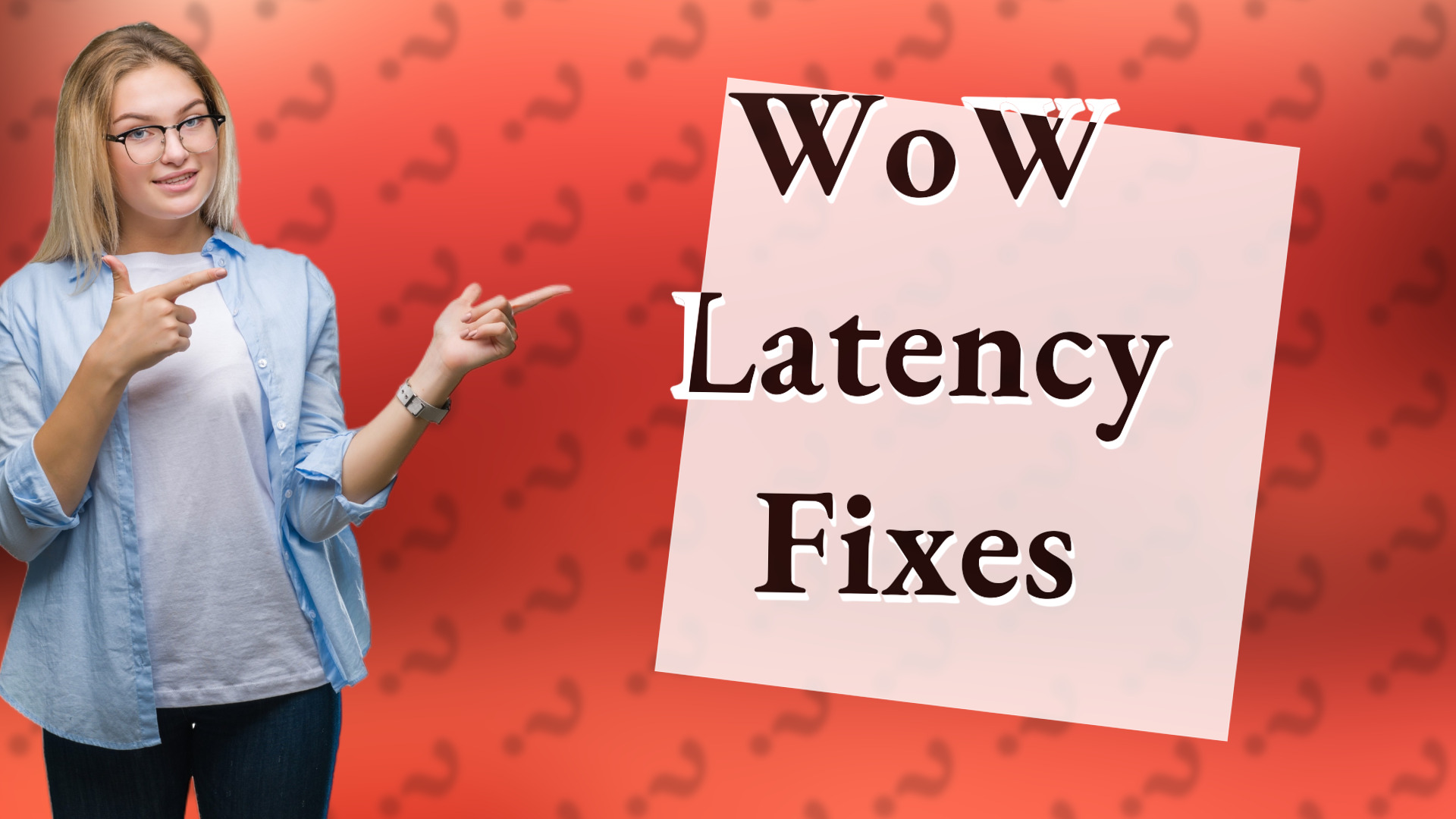 WoW Latency Fixes