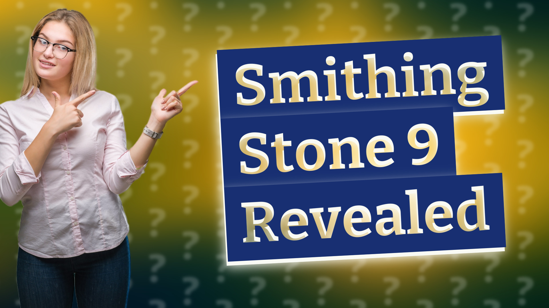 Smithing Stone 9 Revealed