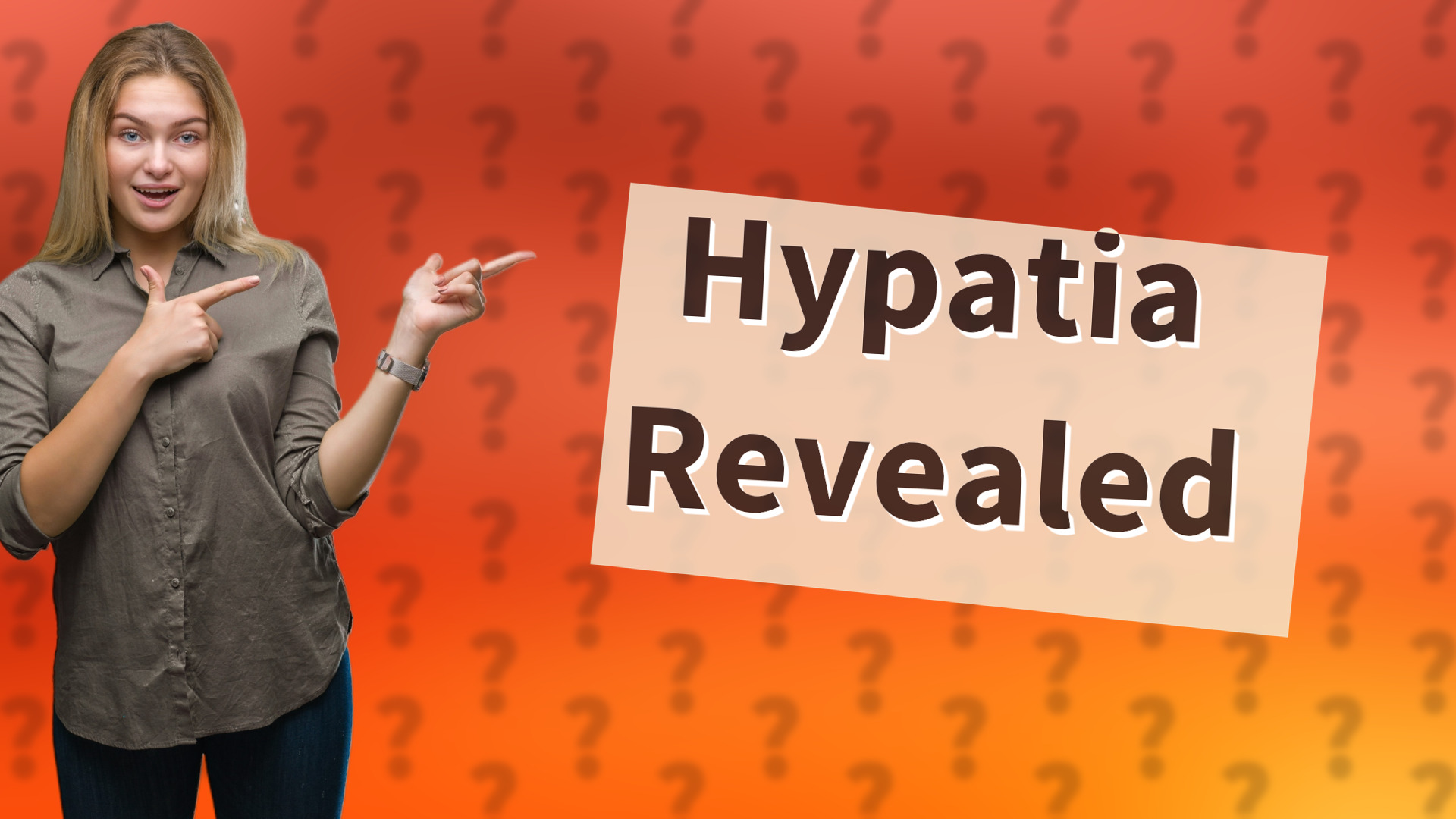 Hypatia Revealed