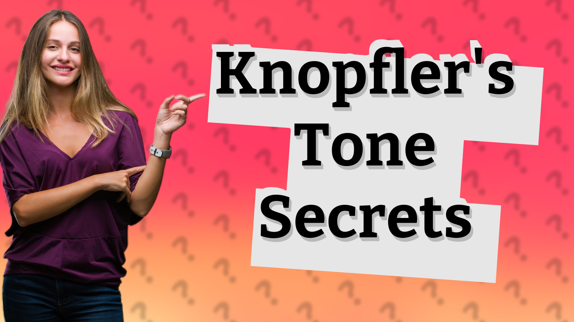 Knopfler's Tone Secrets