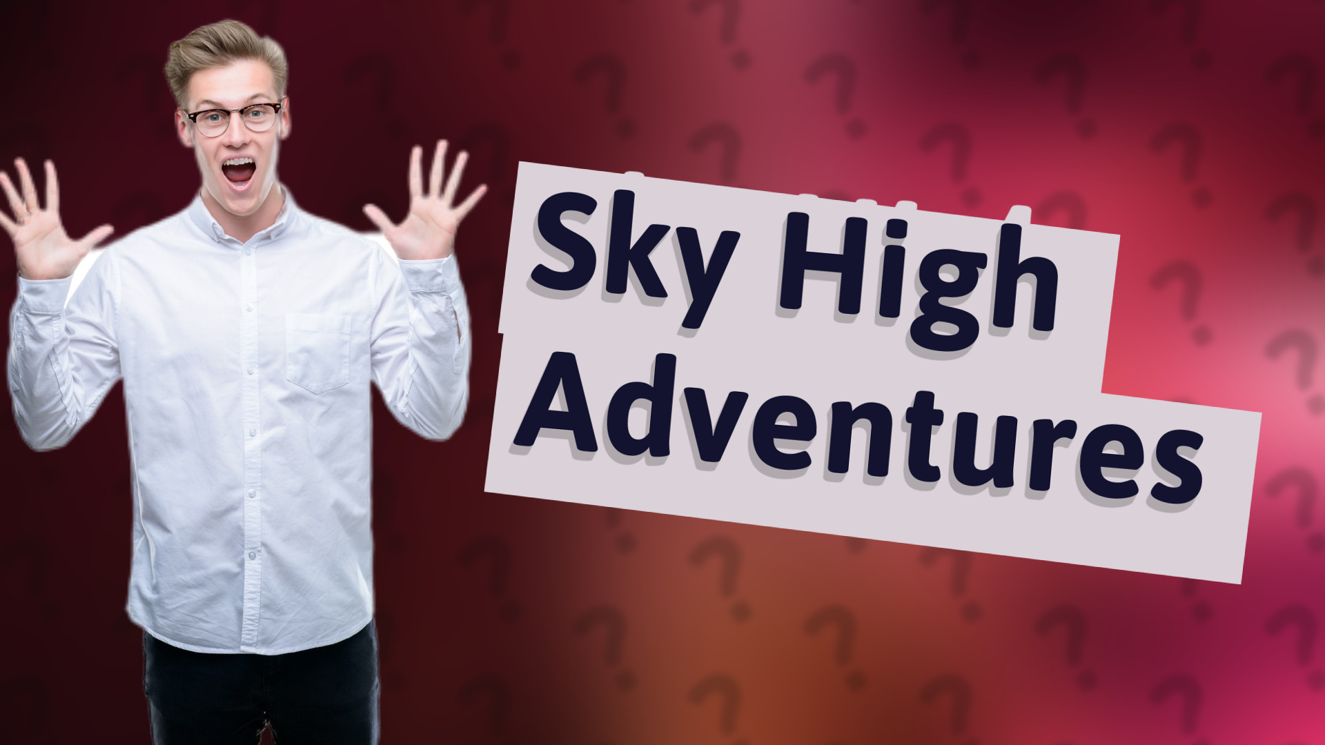 Sky High Adventures