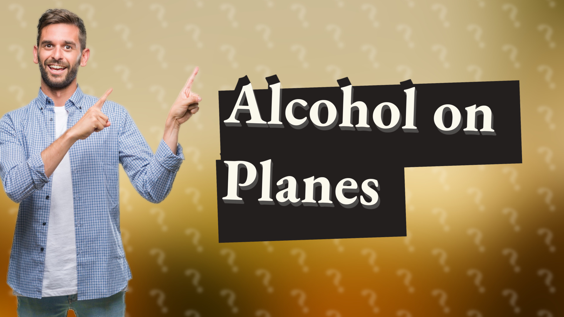 Alcohol on Planes
