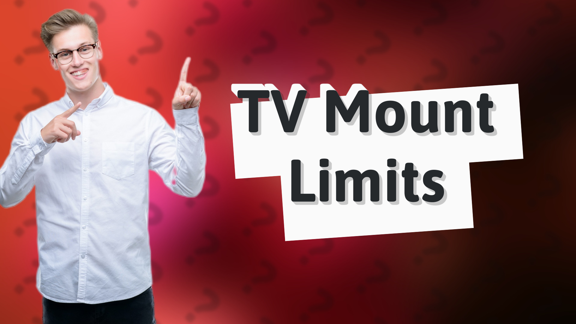 TV Mount Limits