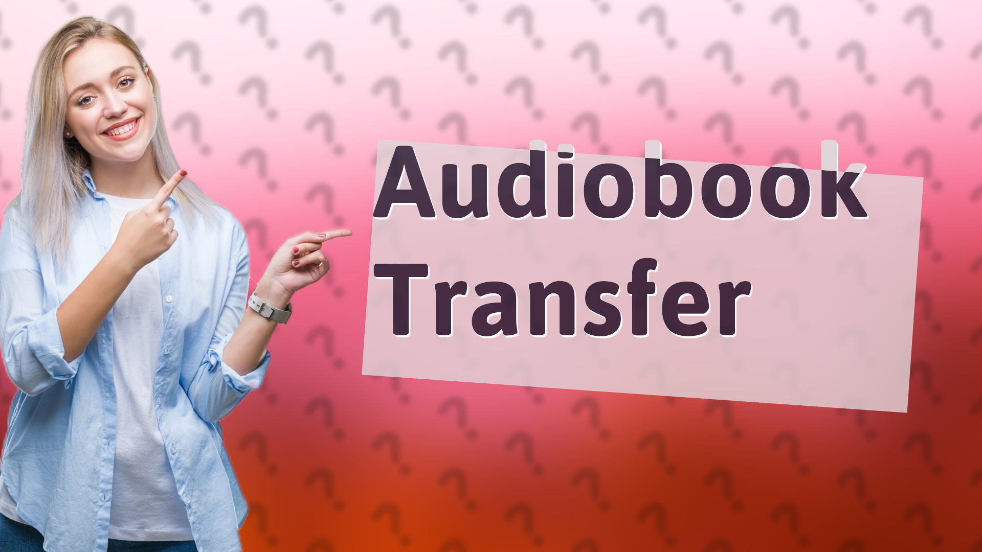 Audiobook Transfer