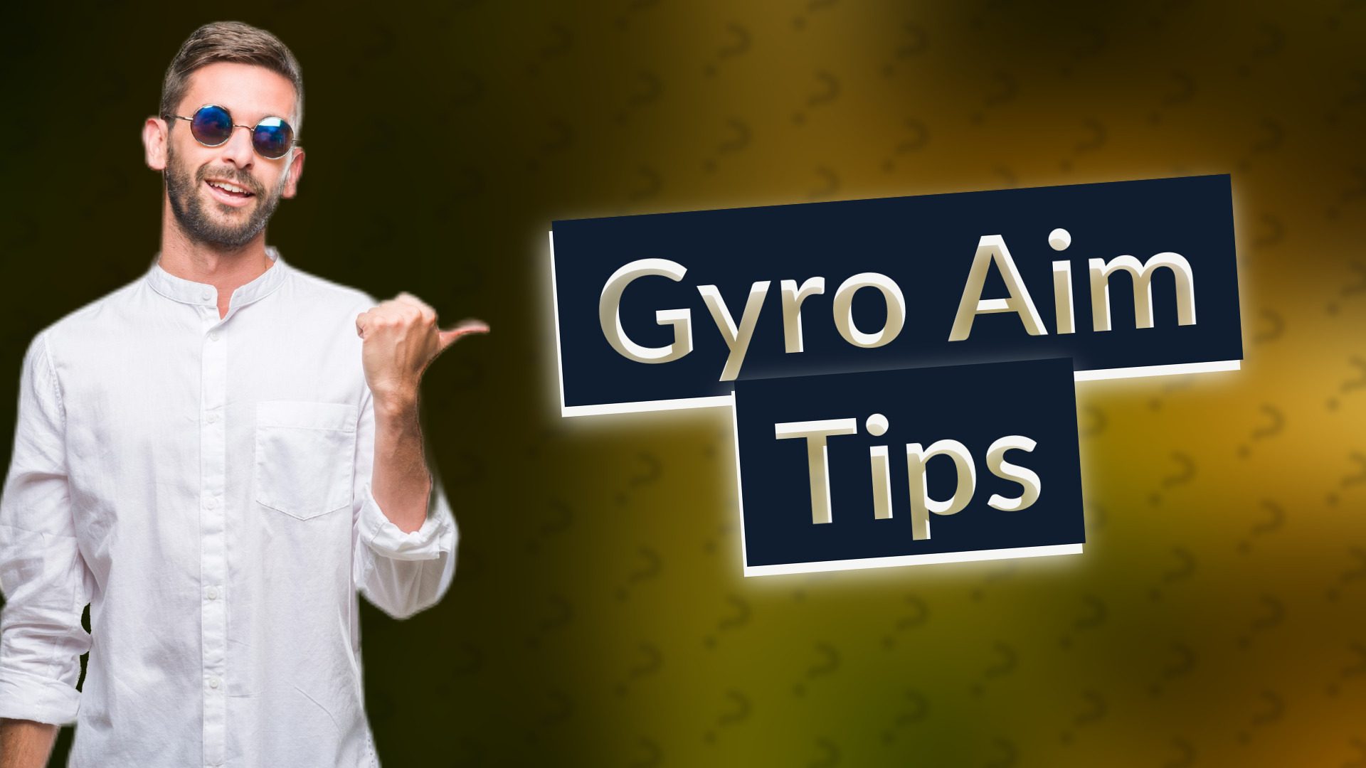 Gyro Aim Tips
