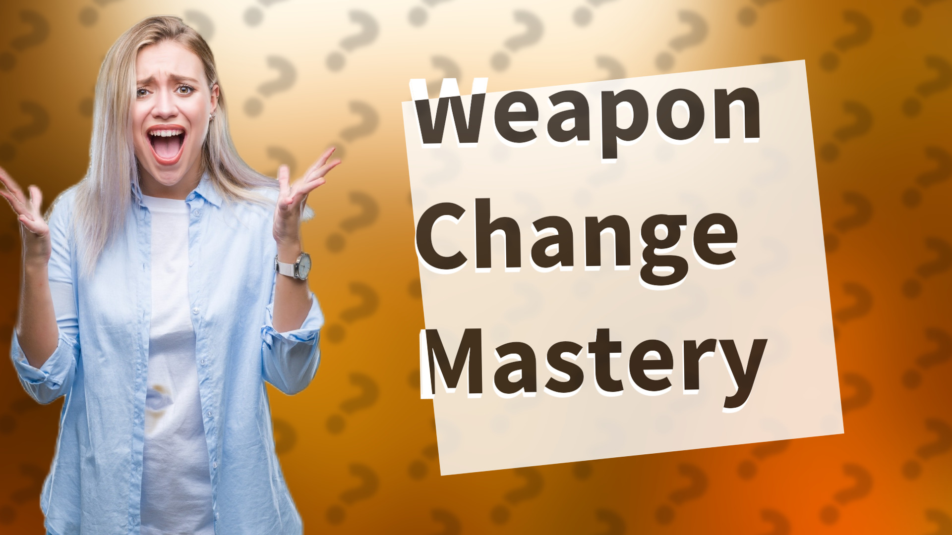 Weapon Change Mastery