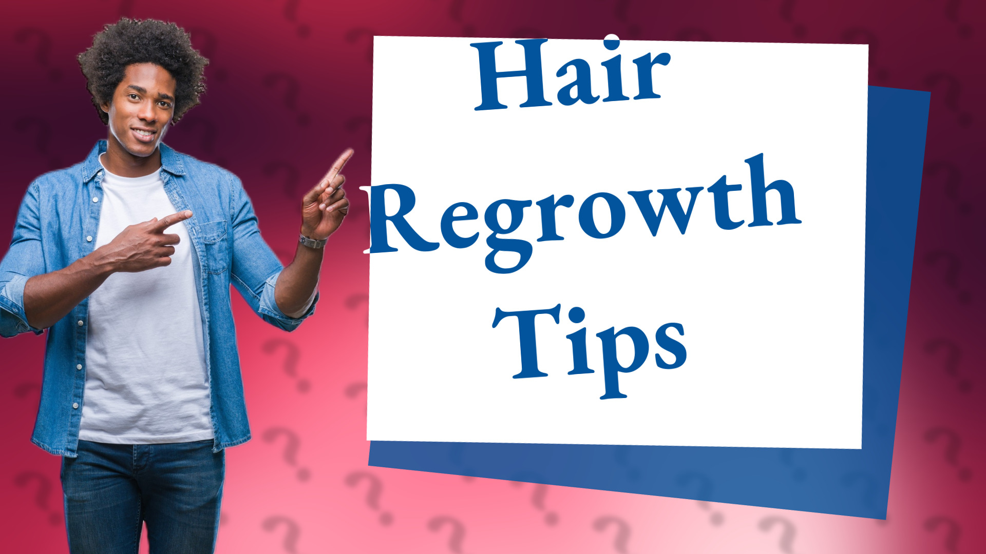 Hair Regrowth Tips