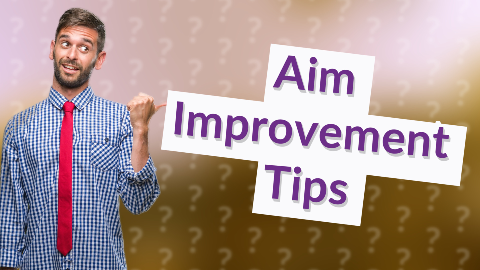 Aim Improvement Tips