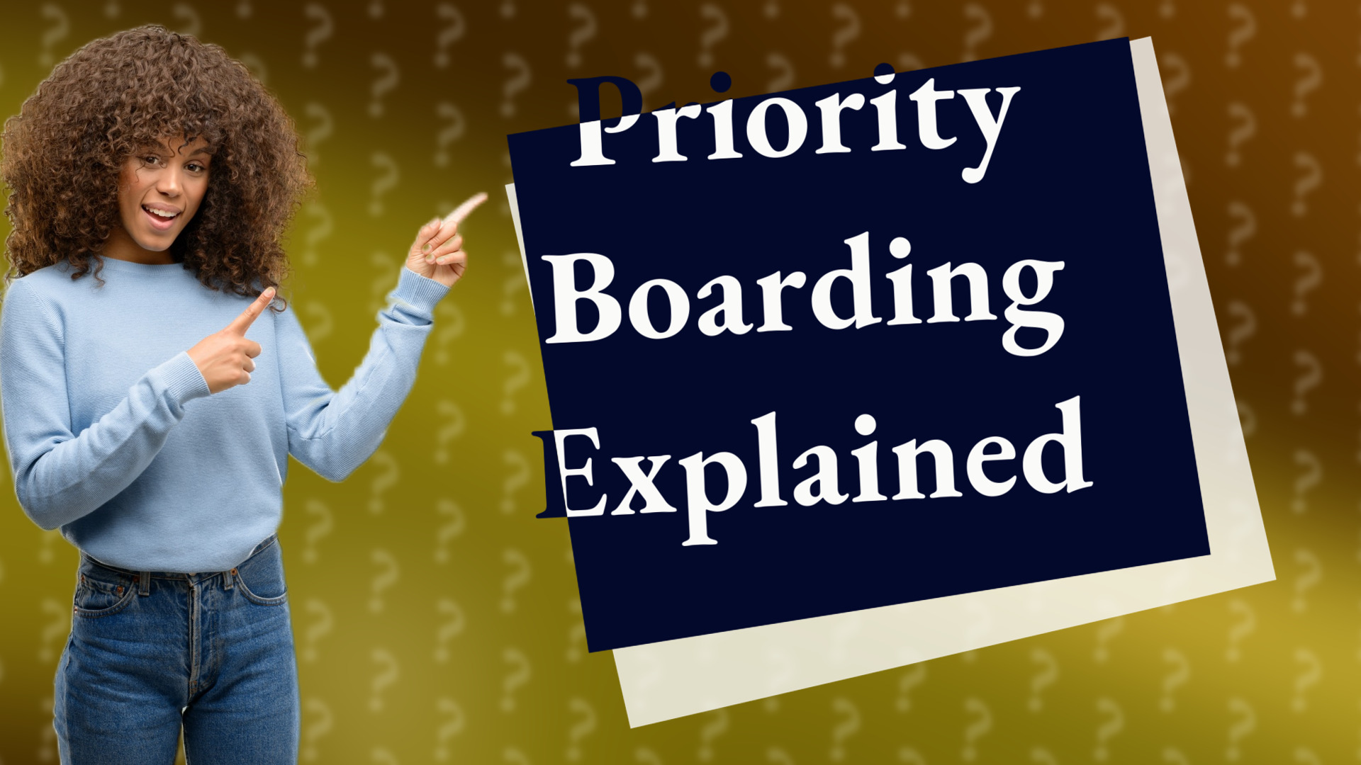 Priority Boarding Explained