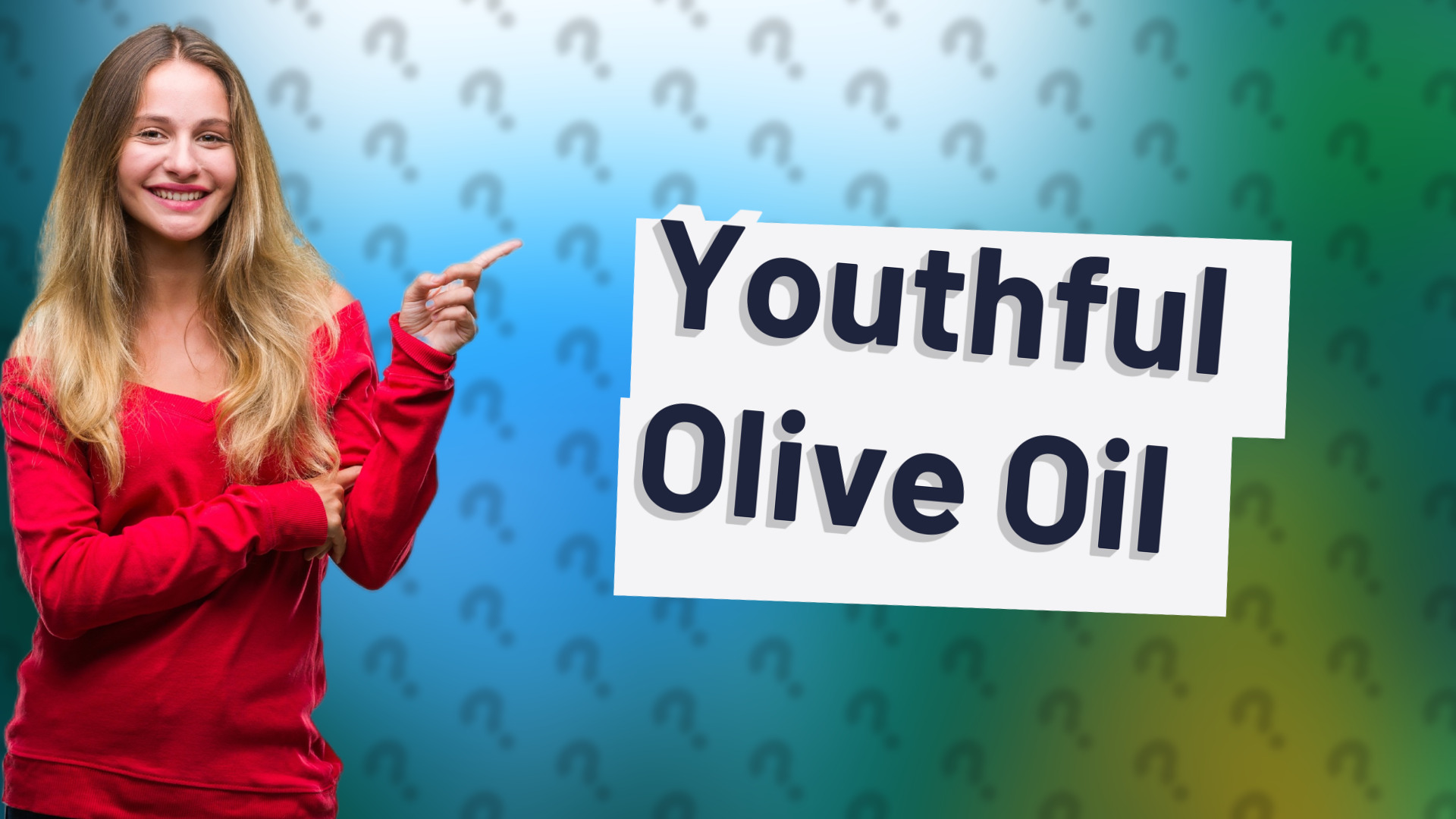 Youthful Olive Oil