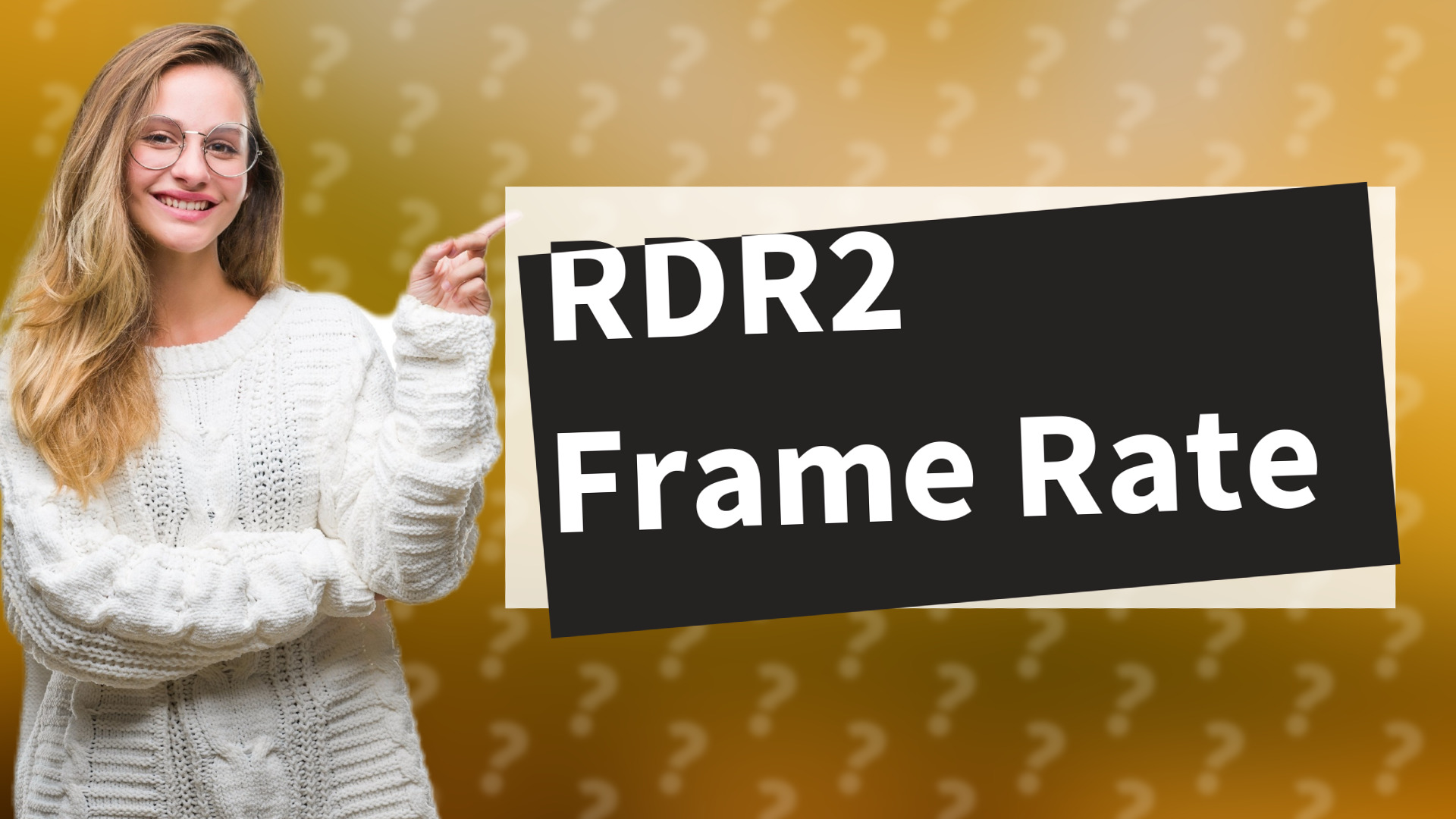 RDR2 Frame Rate