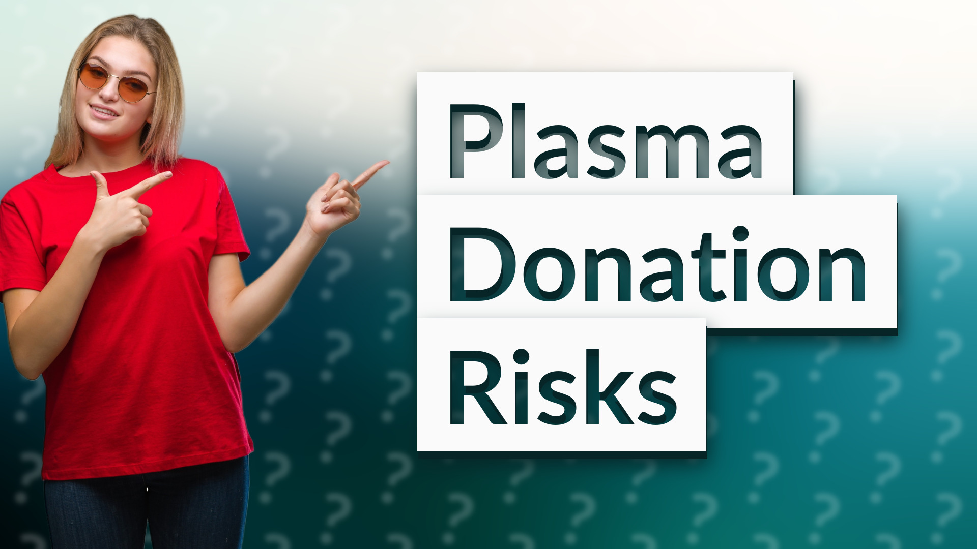 Plasma Donation Risks