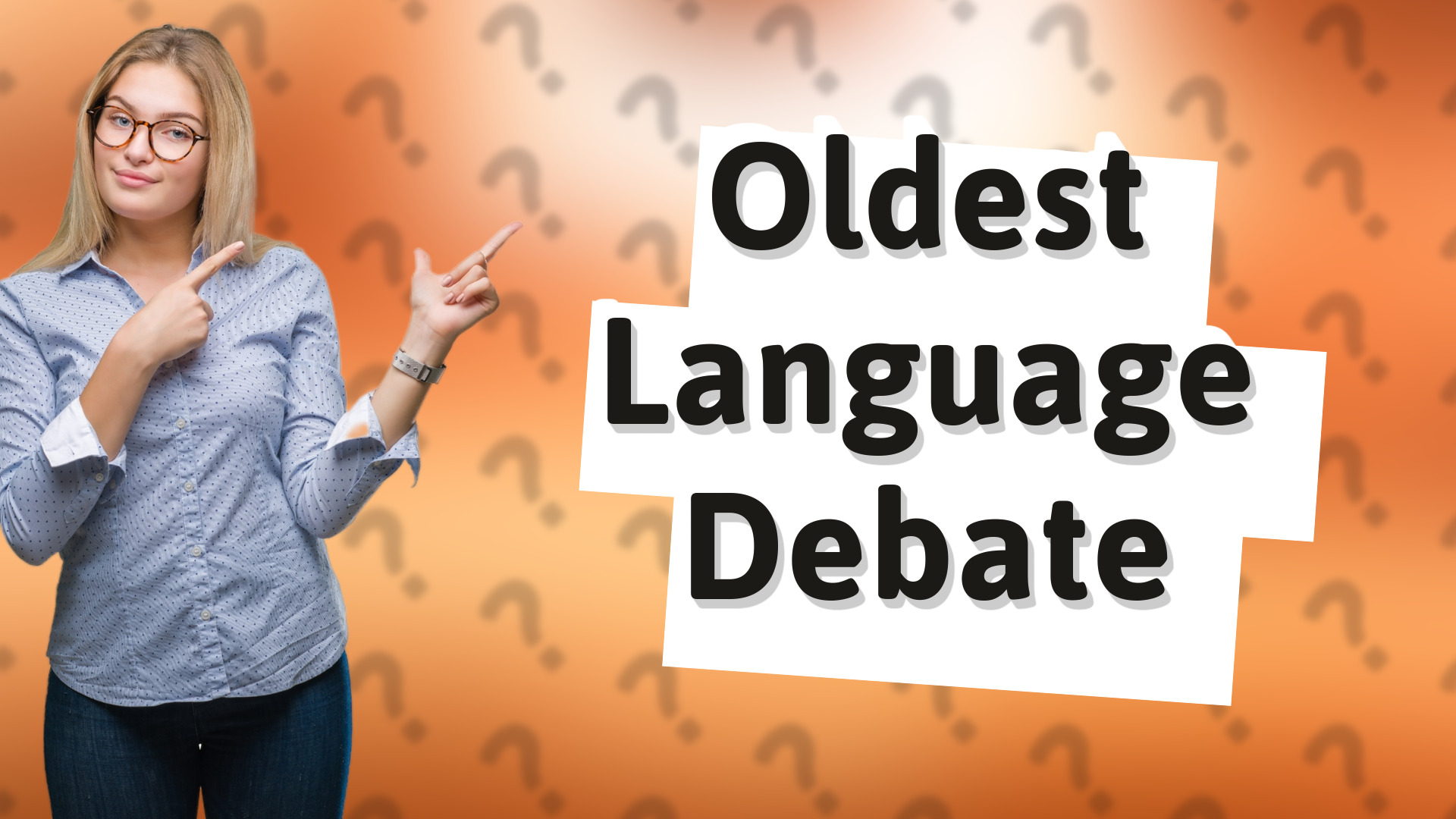Oldest Language Debate
