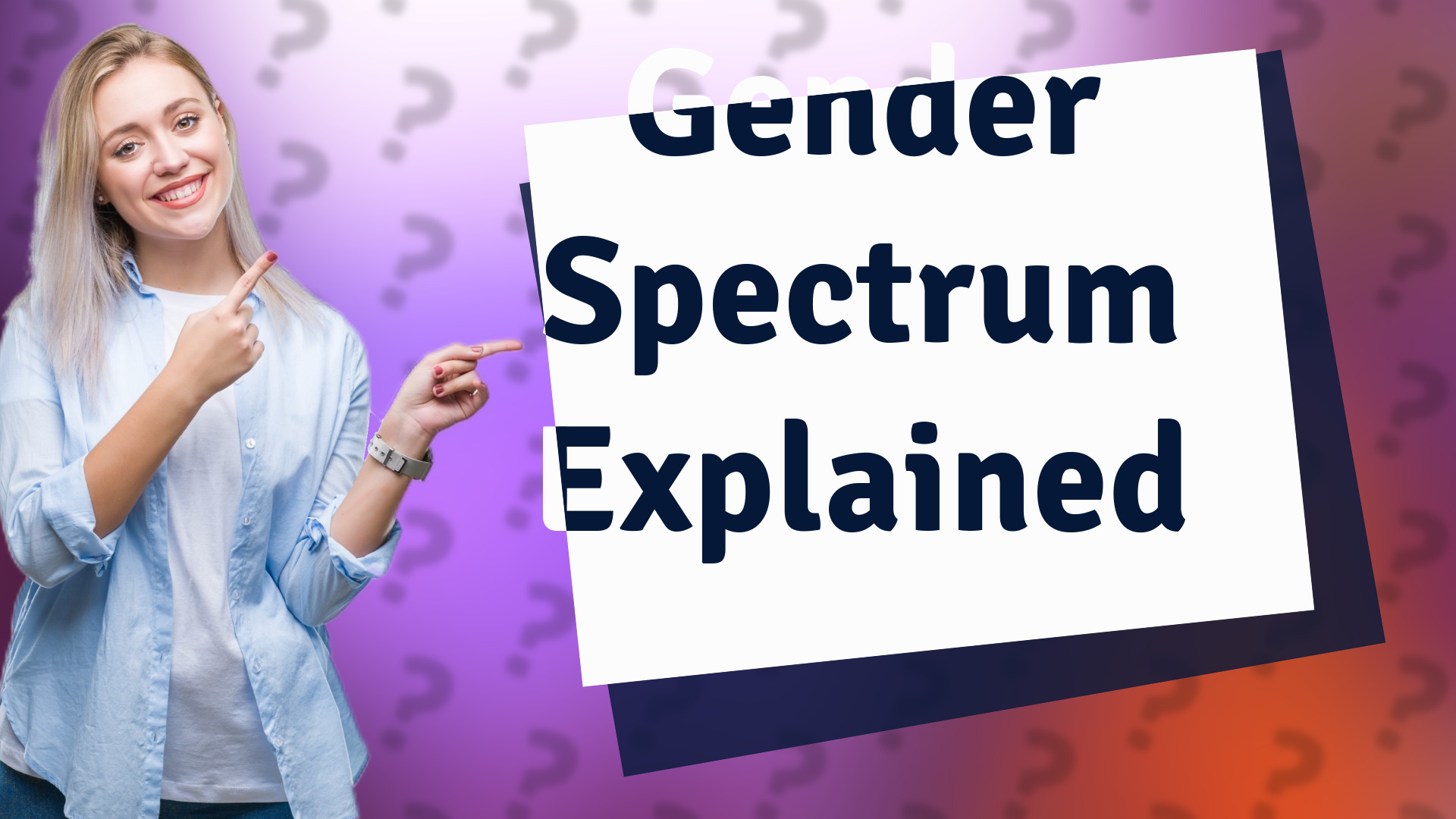 Gender Spectrum Explained