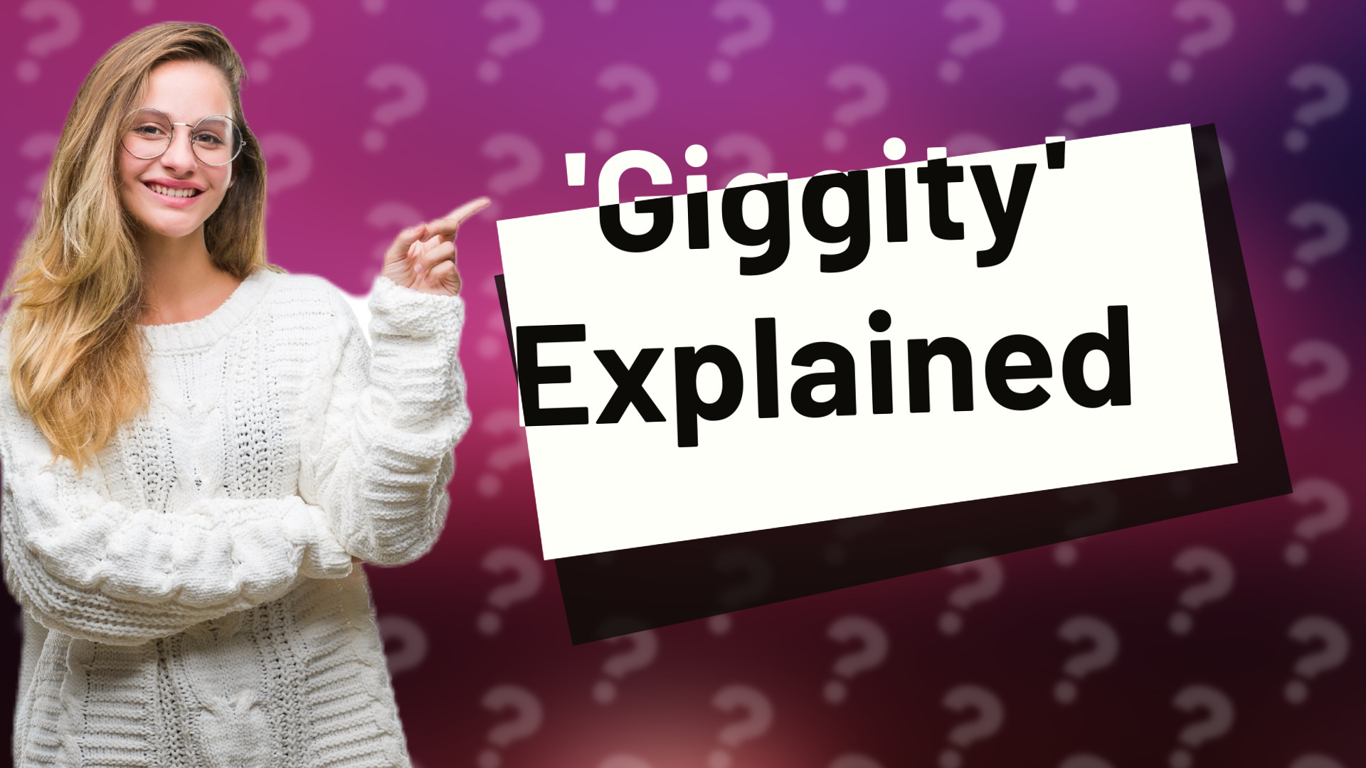 'Giggity' Explained