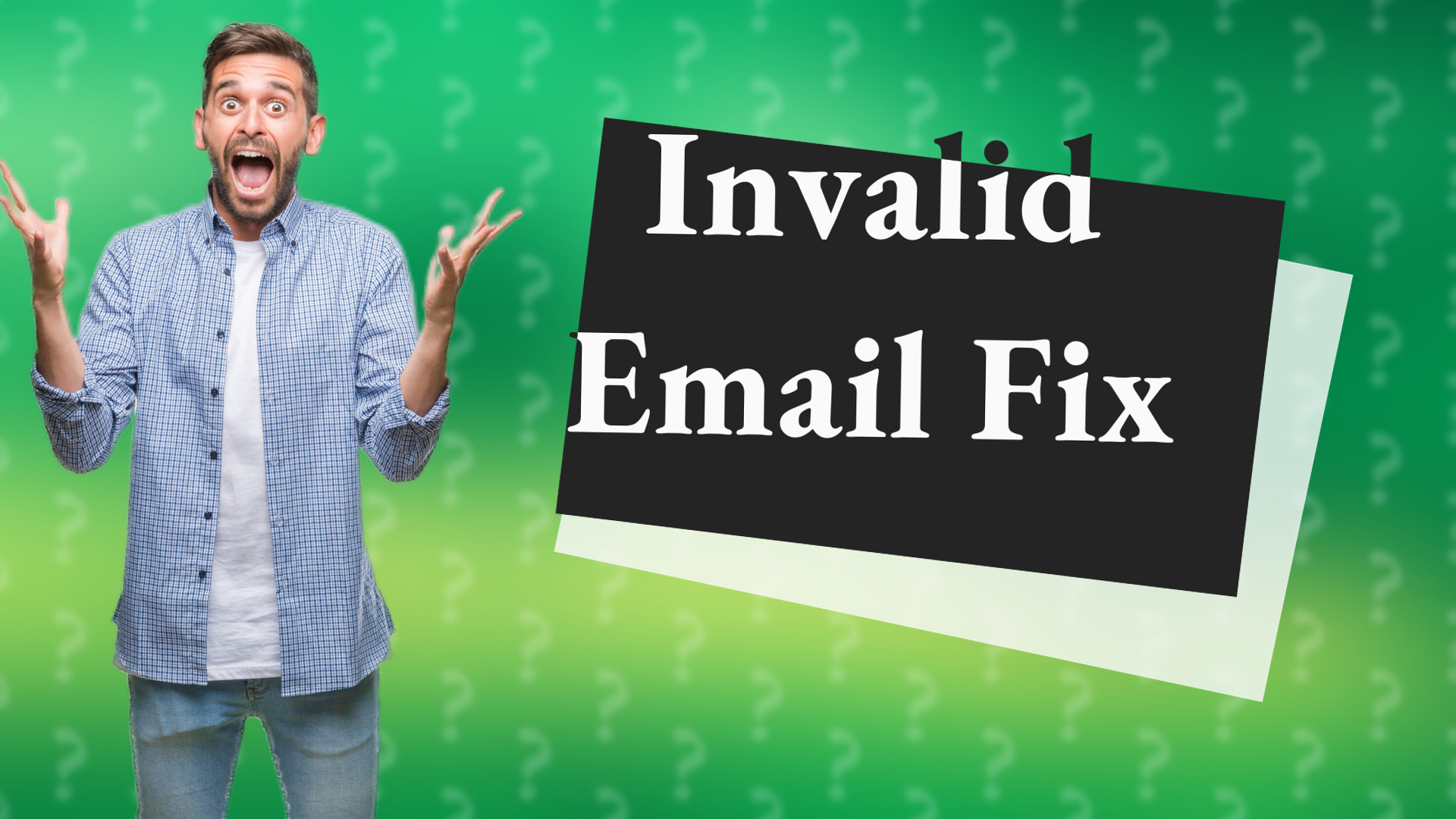 Invalid Email Fix
