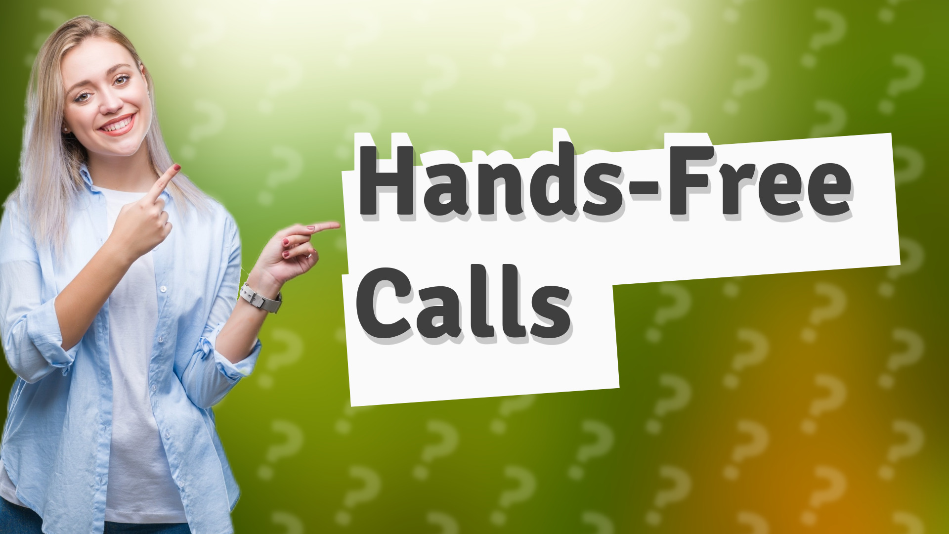 Hands-Free Calls