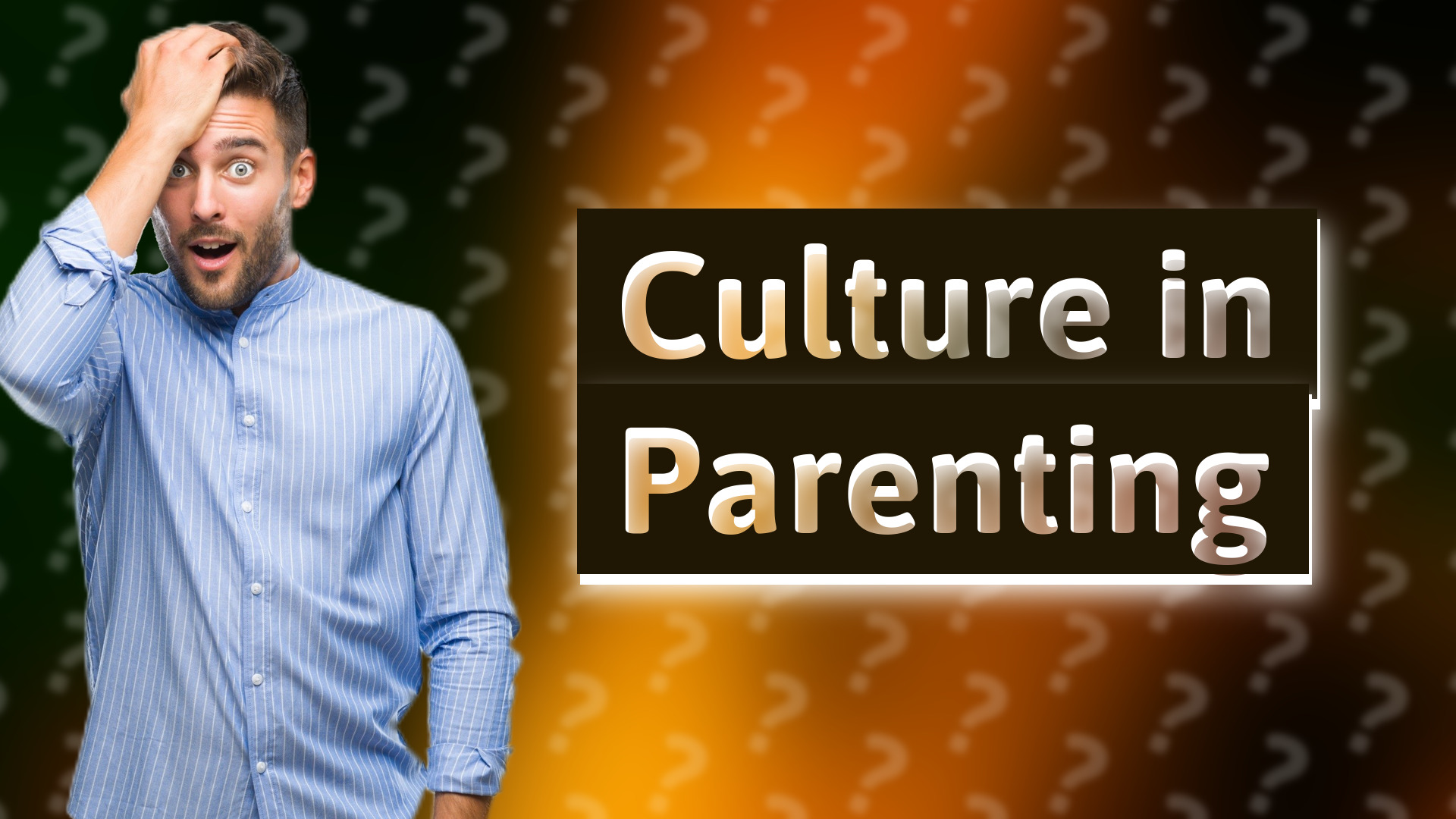 Culture in Parenting