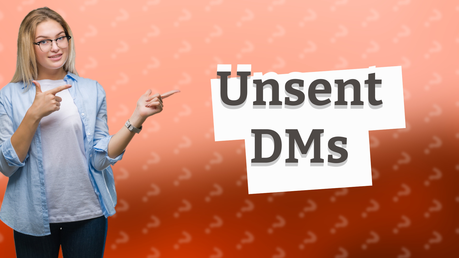 Unsent DMs