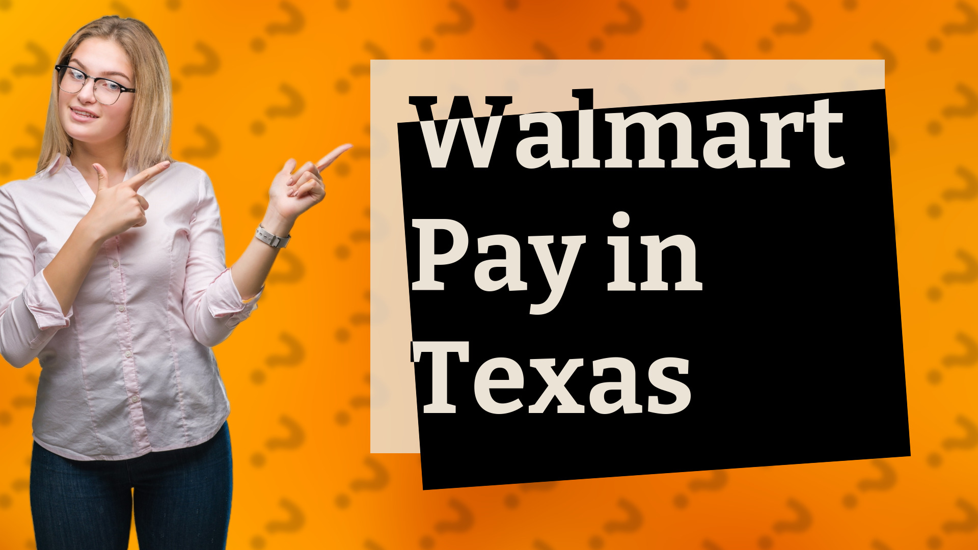 Walmart Pay in Texas