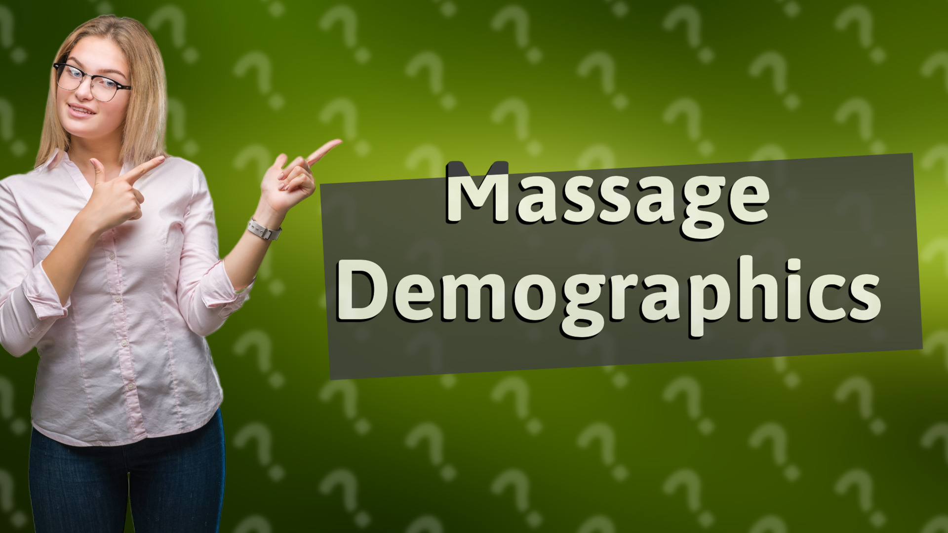 Massage Demographics