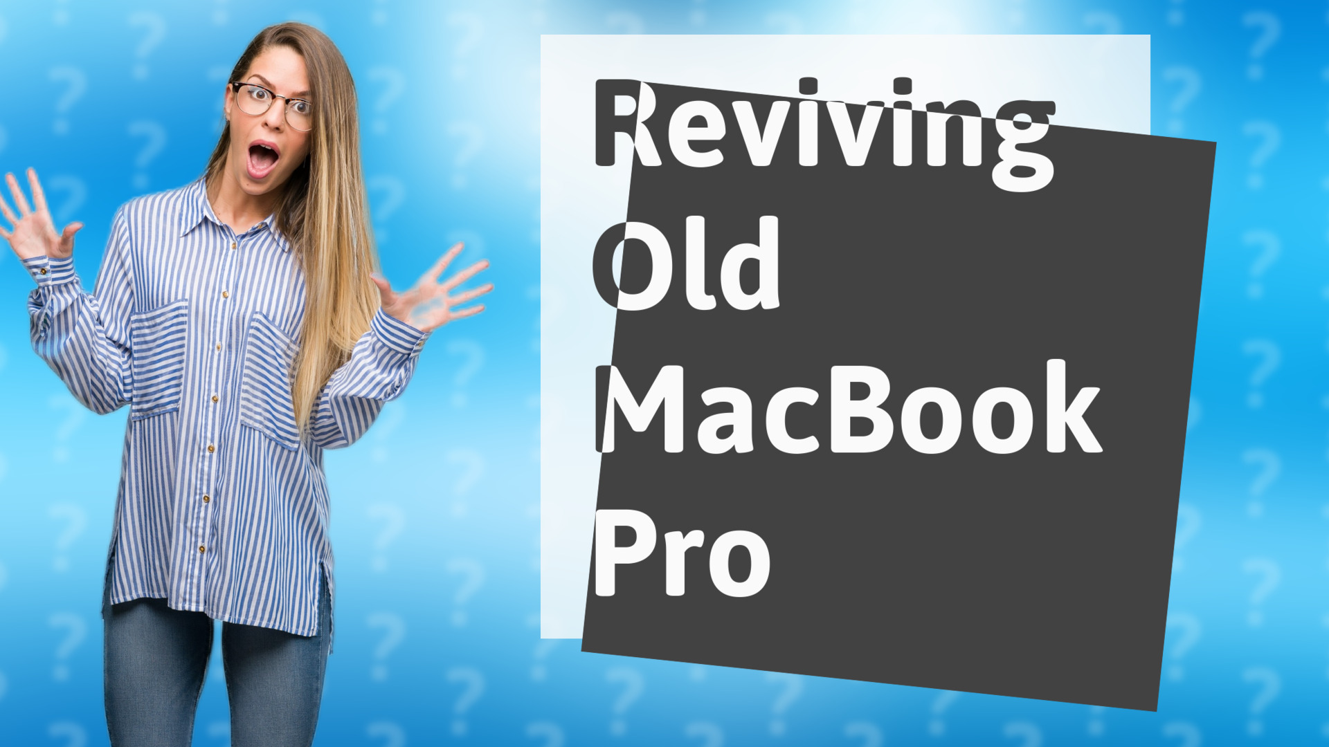 Reviving Old MacBook Pro