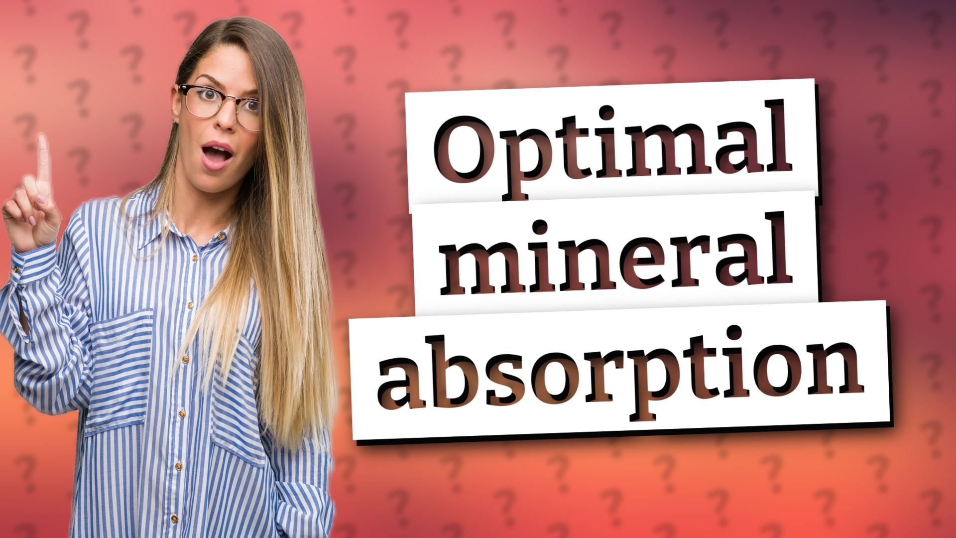 Optimal mineral absorption