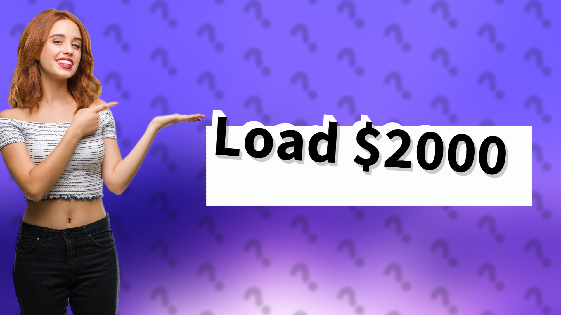Load $2000