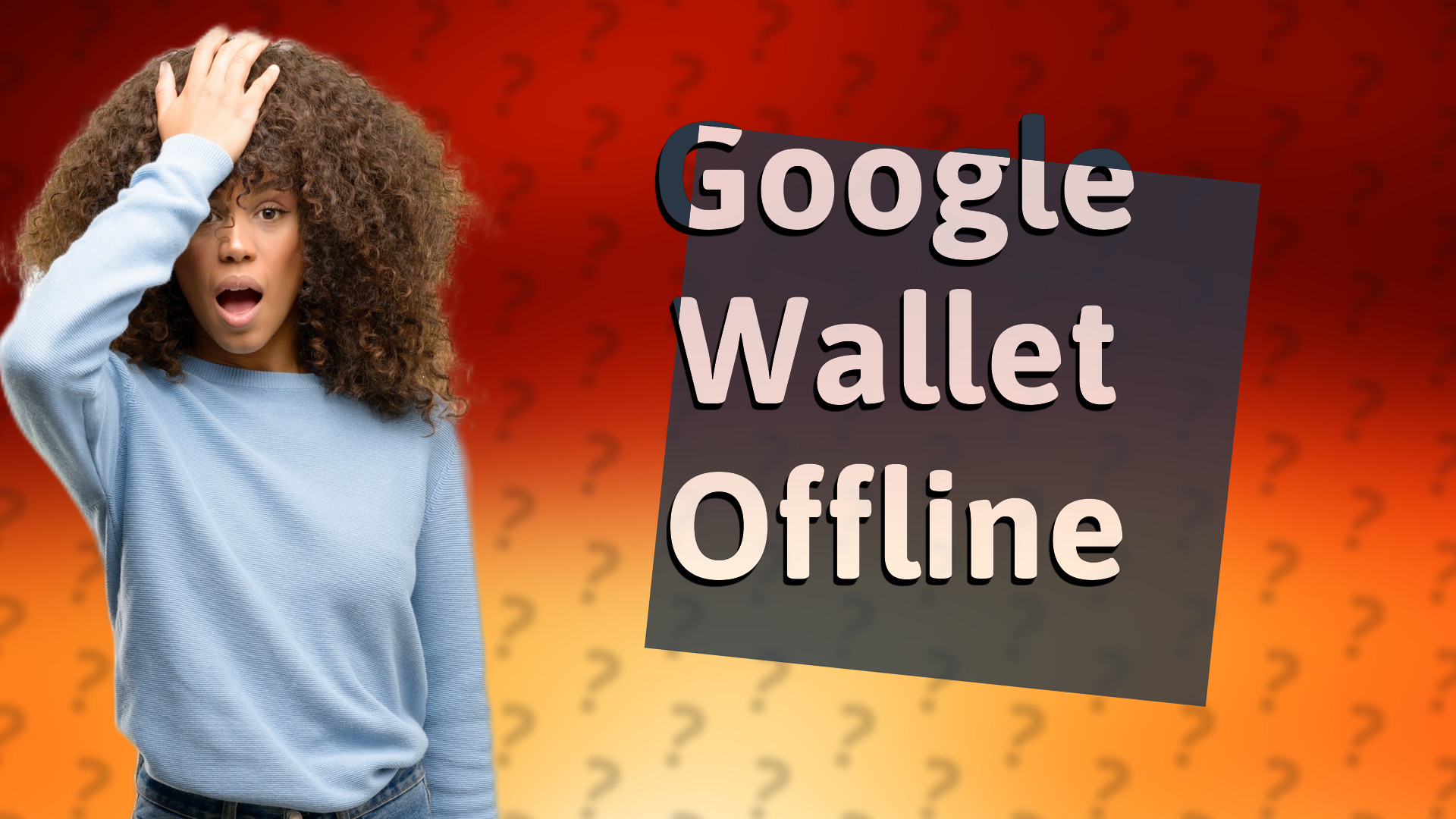 Google Wallet Offline