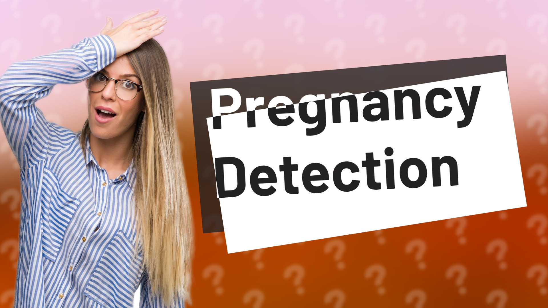 Pregnancy Detection