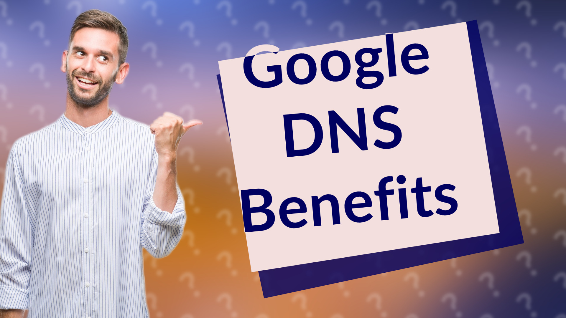 Google DNS Benefits