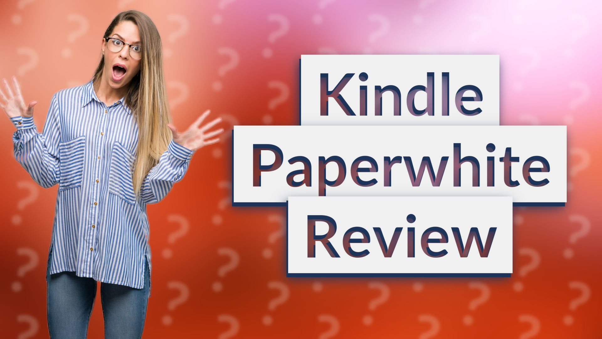 Kindle Paperwhite Review