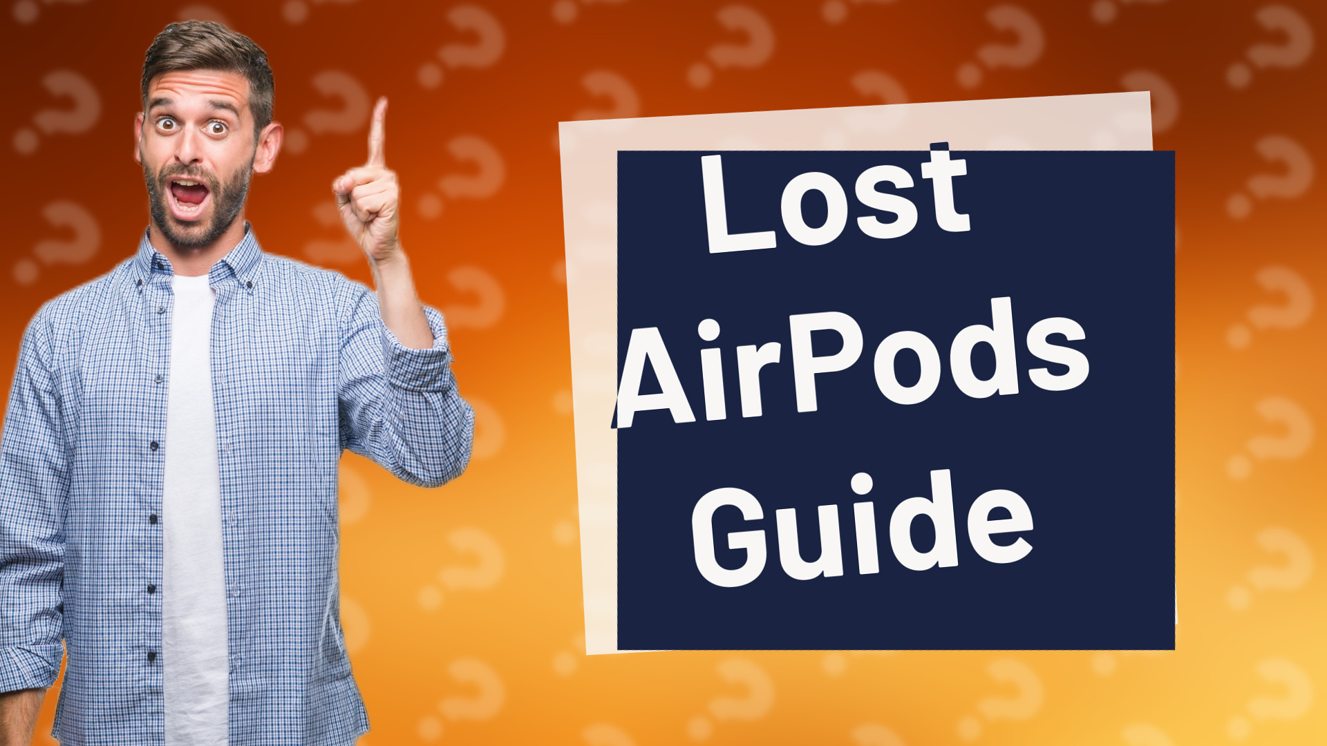 Lost AirPods Guide